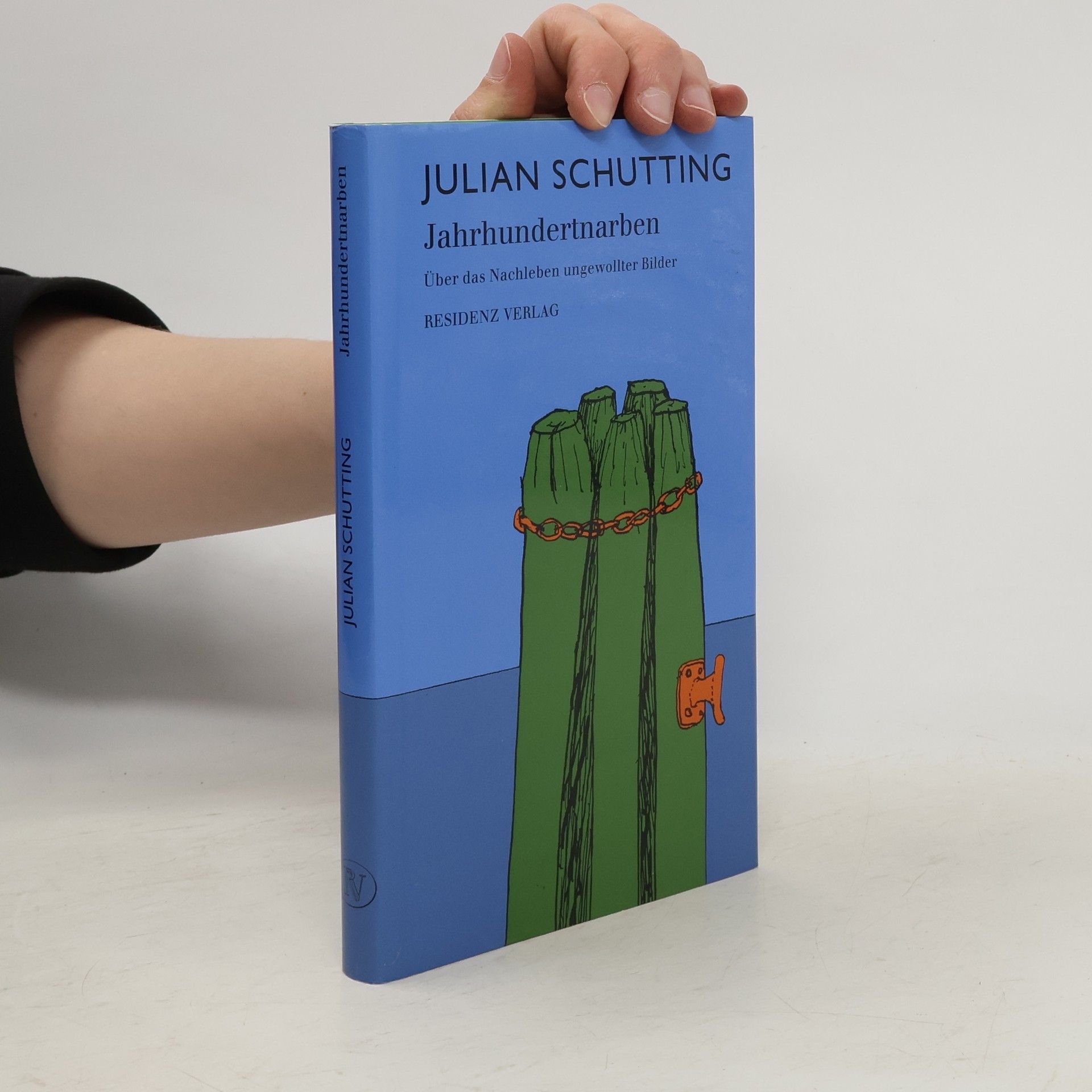 Julian Schutting Jahrhundertnarben