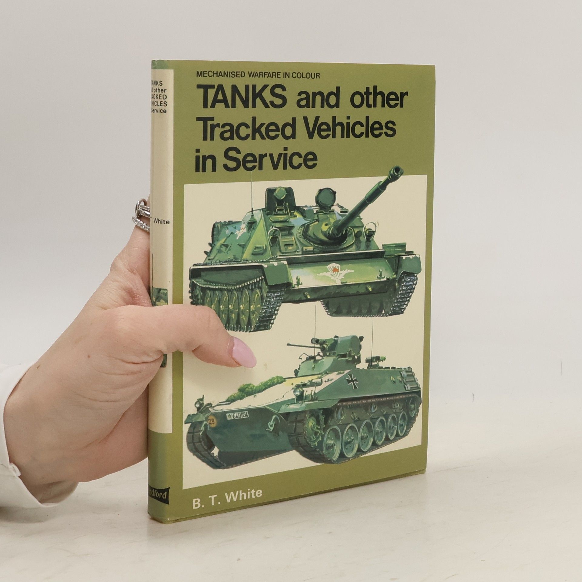 Brian Terence White Tanks and Other Tracked Vehicles in Service