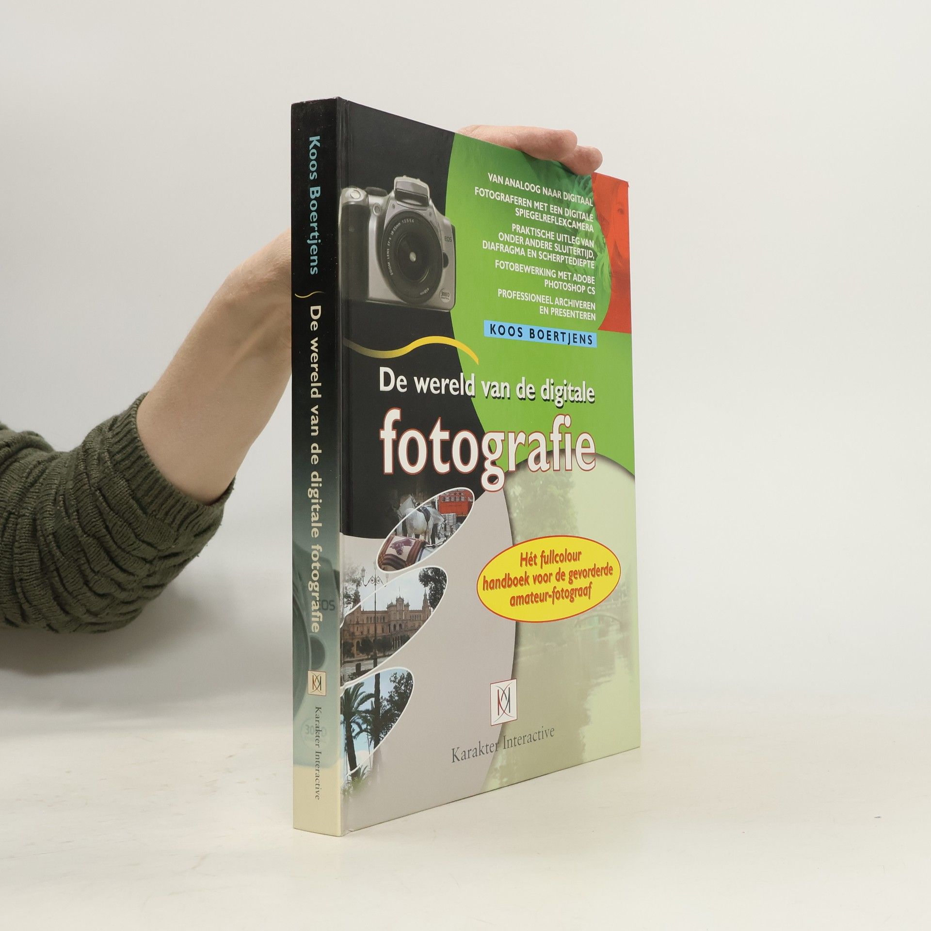 Koos Boertjens De wereld van de digitale fotografie