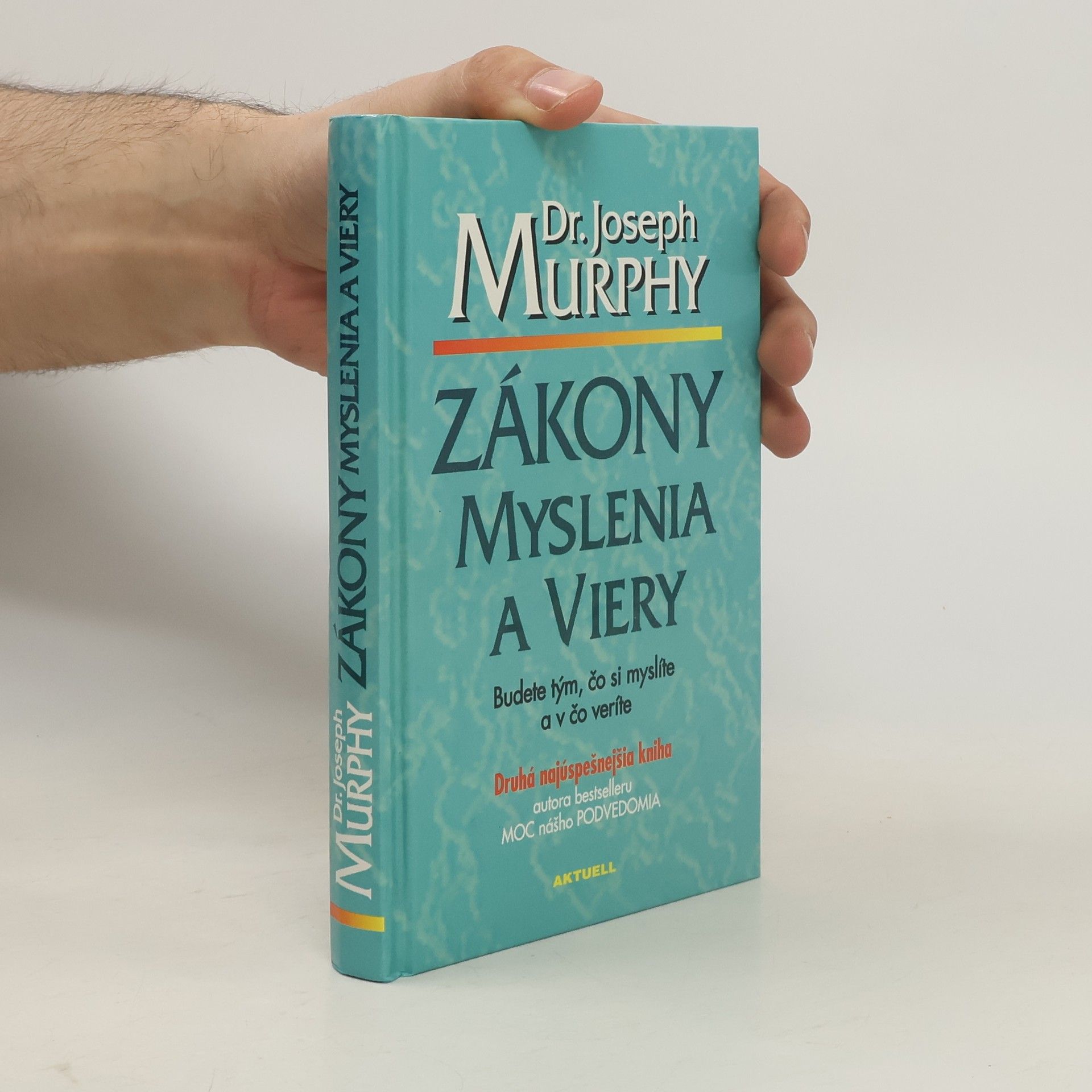 Joseph Murphy Zákony myslenia a viery