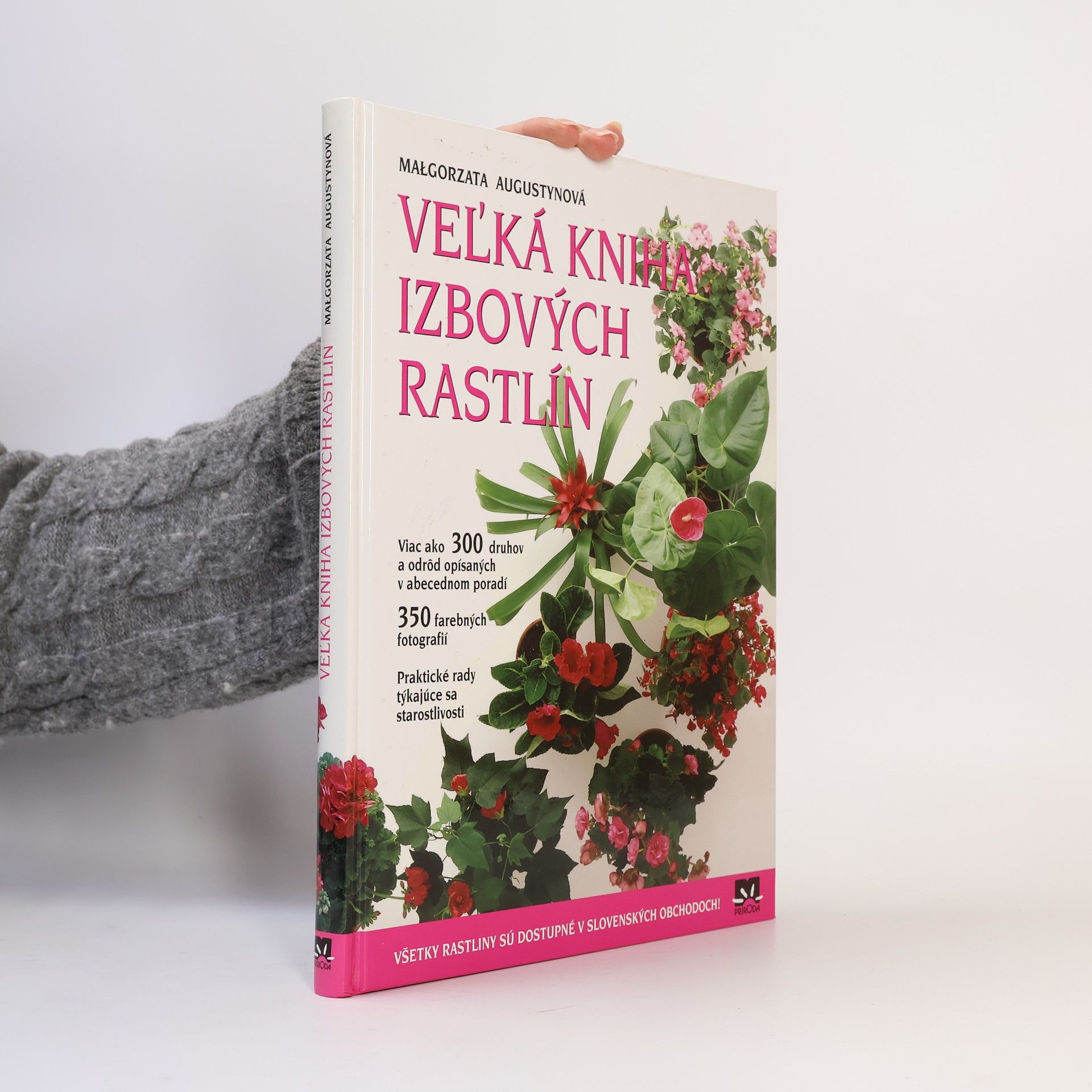 Małgorzata Augustyn Veľká kniha izbových rastlín