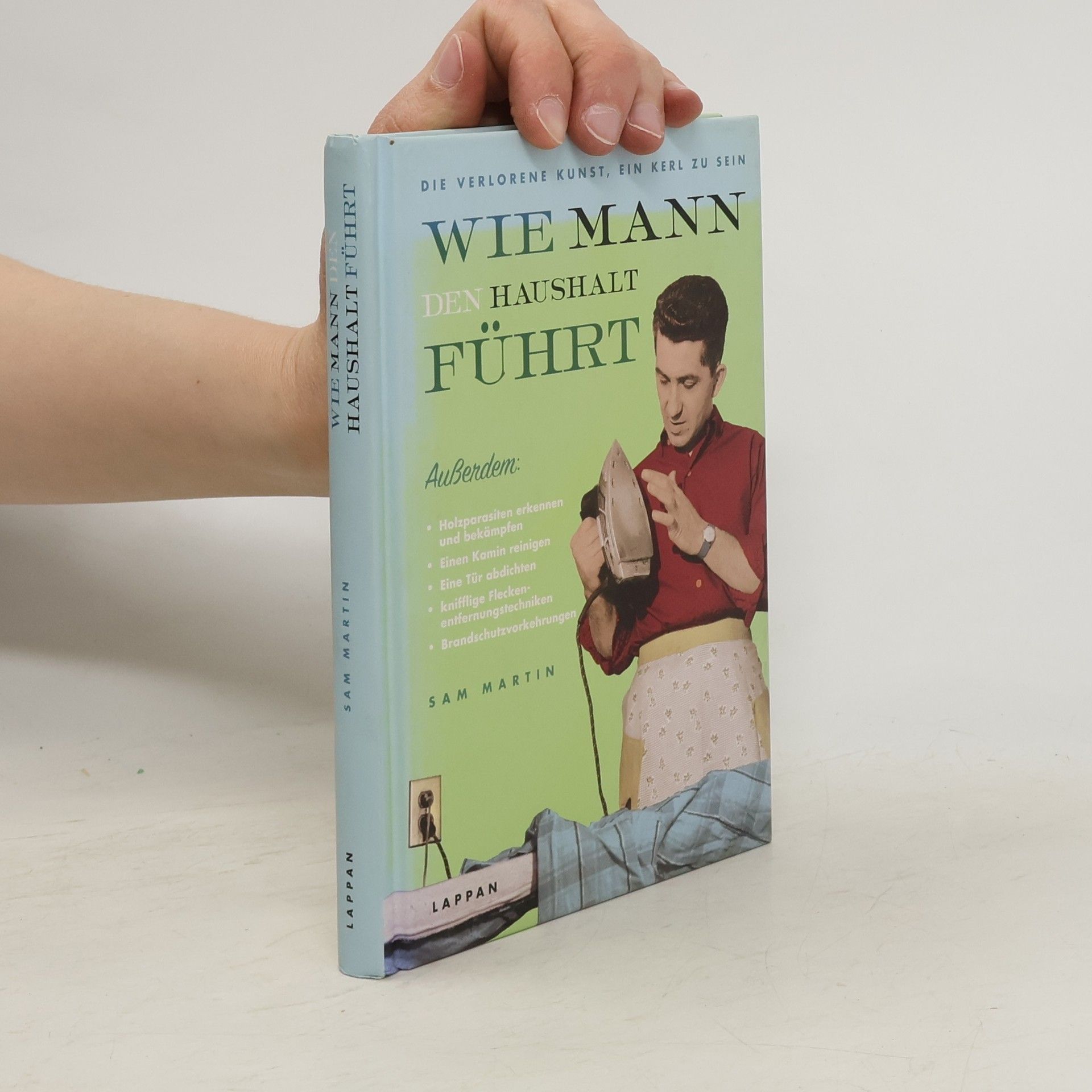 Sam Martin Wie Mann den Haushalt führt