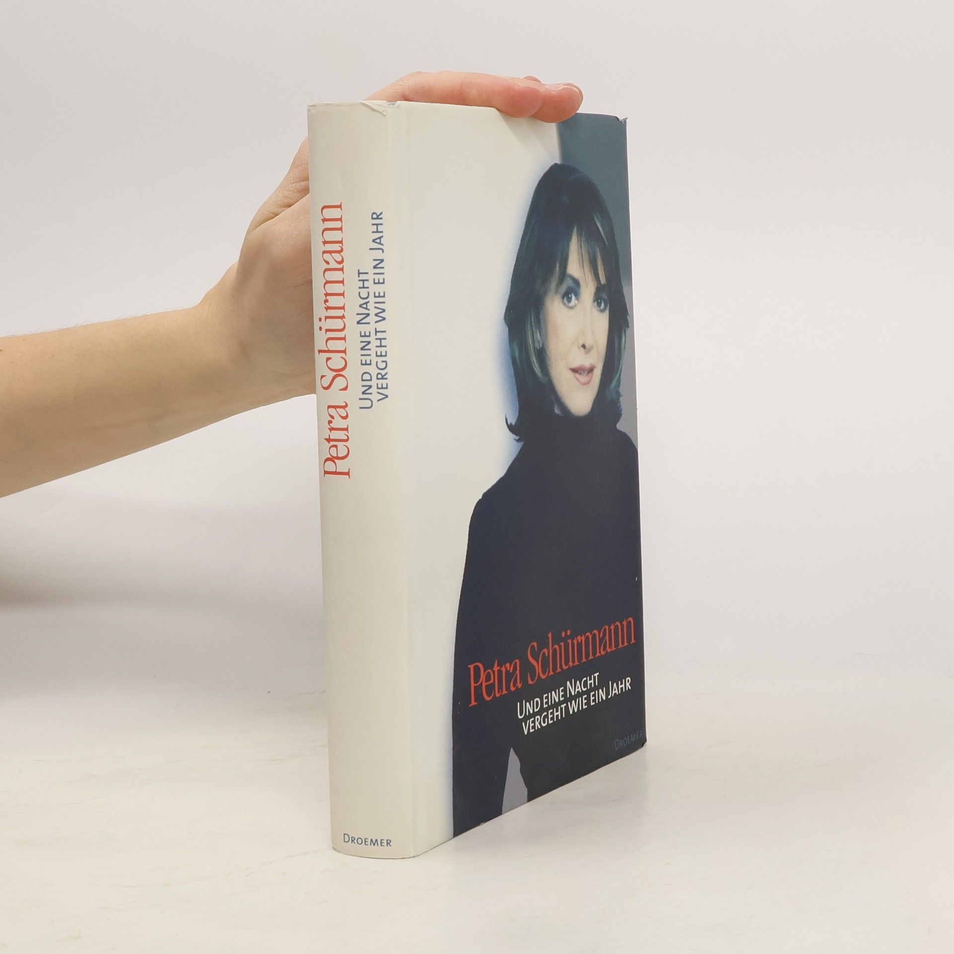 Petra Schürmann Und eine Nacht vergeht wie ein Jahr