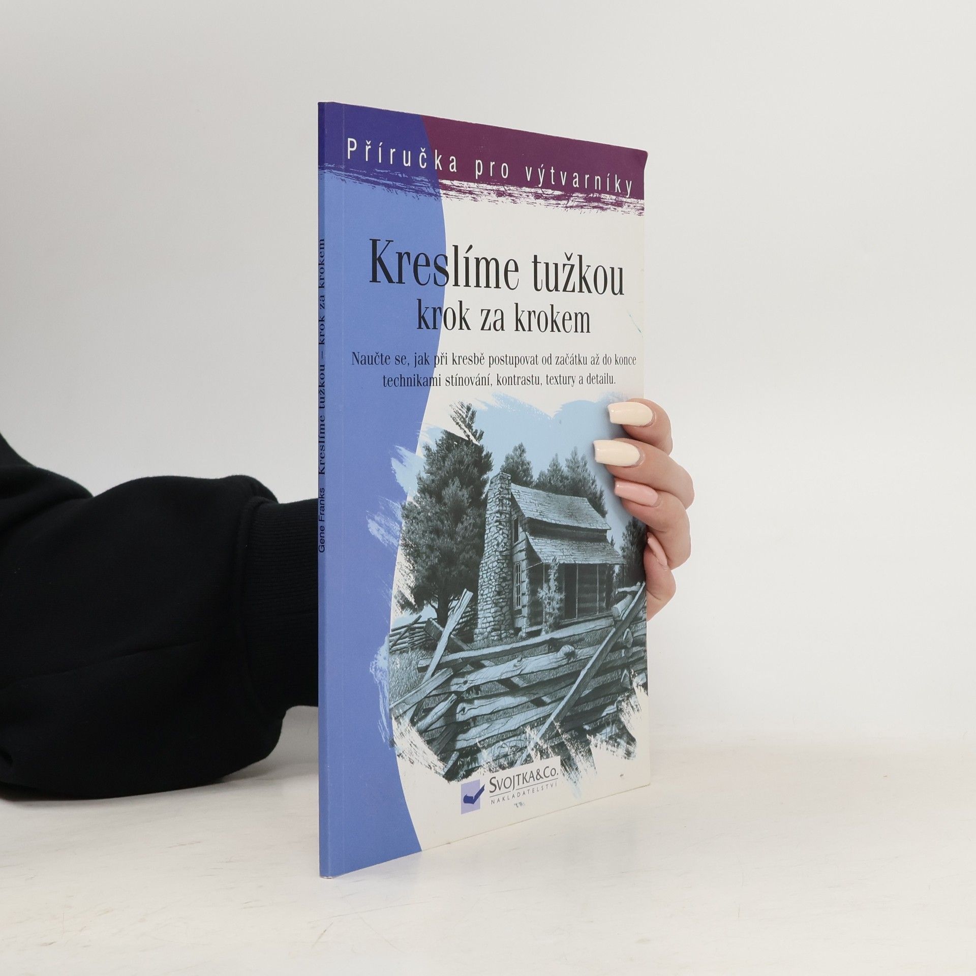 Gene Franks Kreslíme tužkou krok za krokem