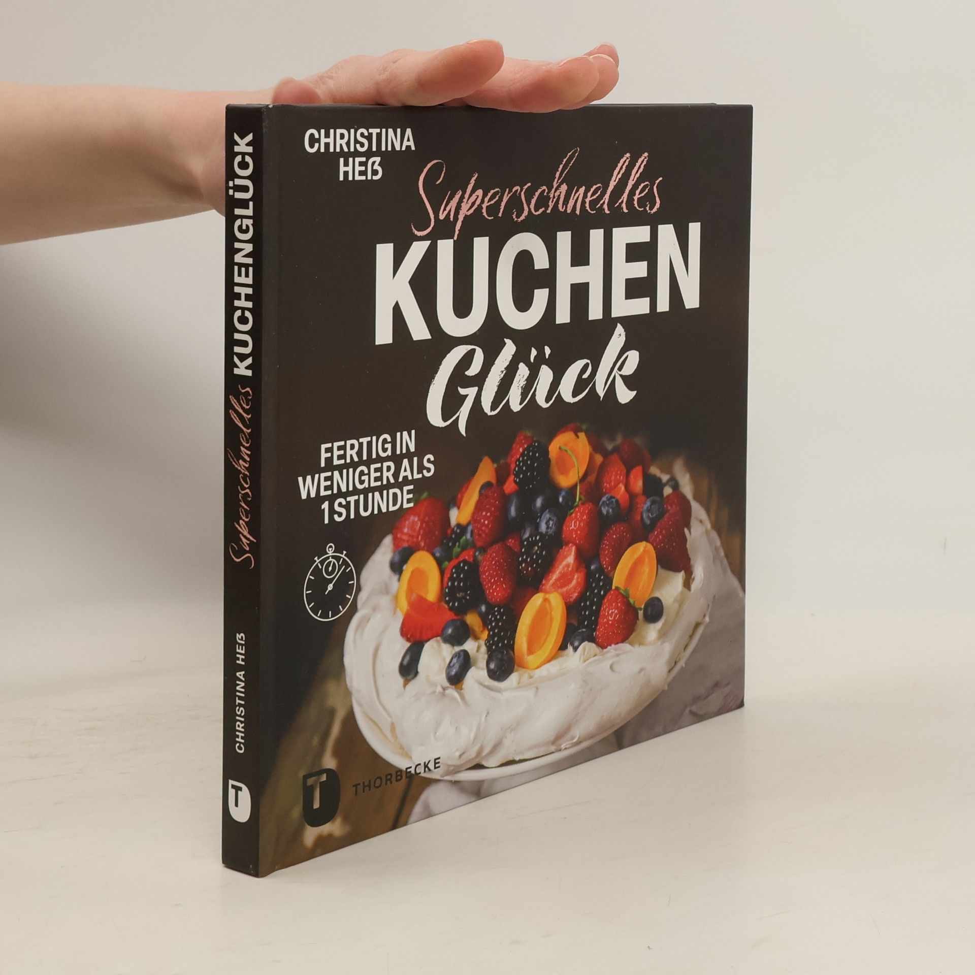 Christina Heß Superschnelles Kuchenglück