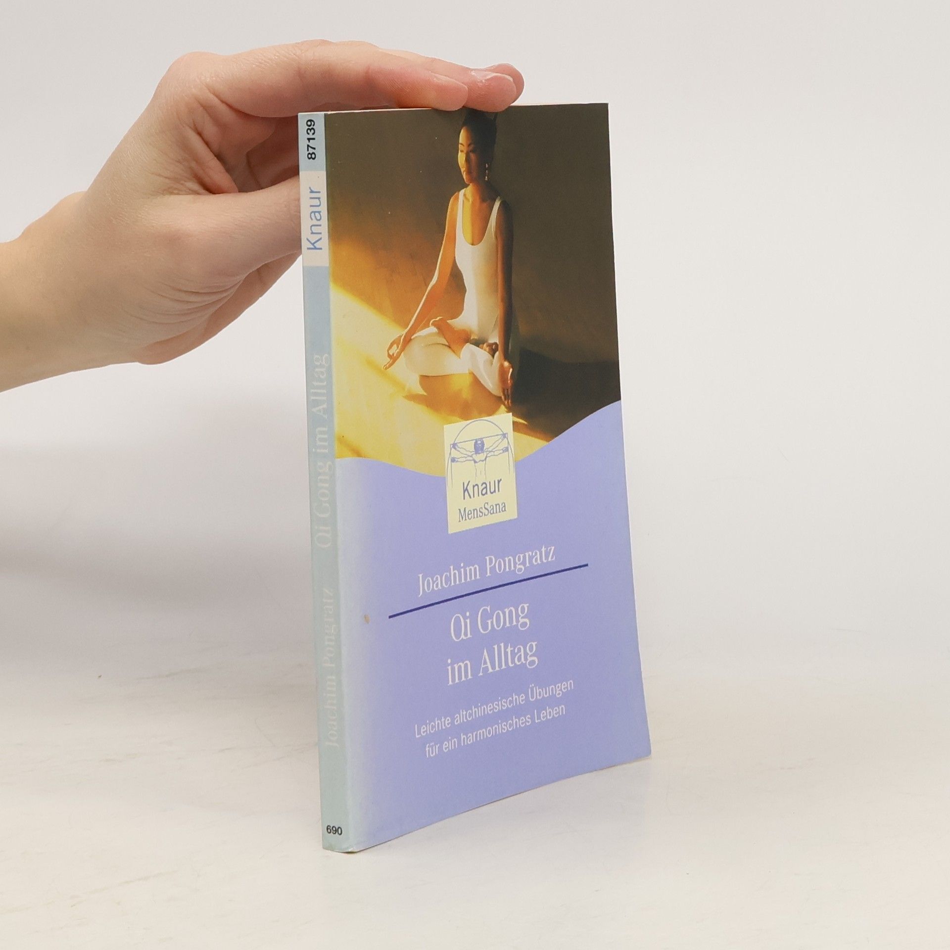 Joachim Pongratz Qi-gong im Alltag