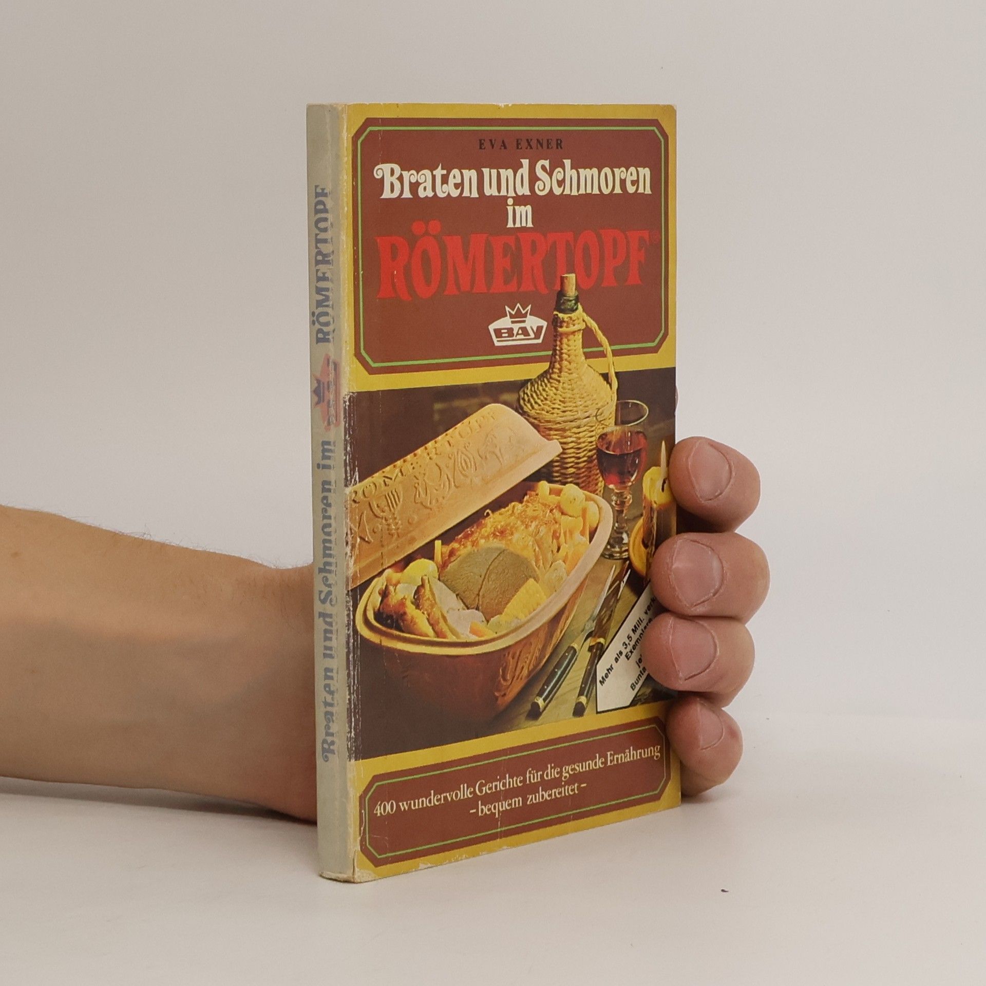 Eva Exner Braten und schmoren im Römertopf