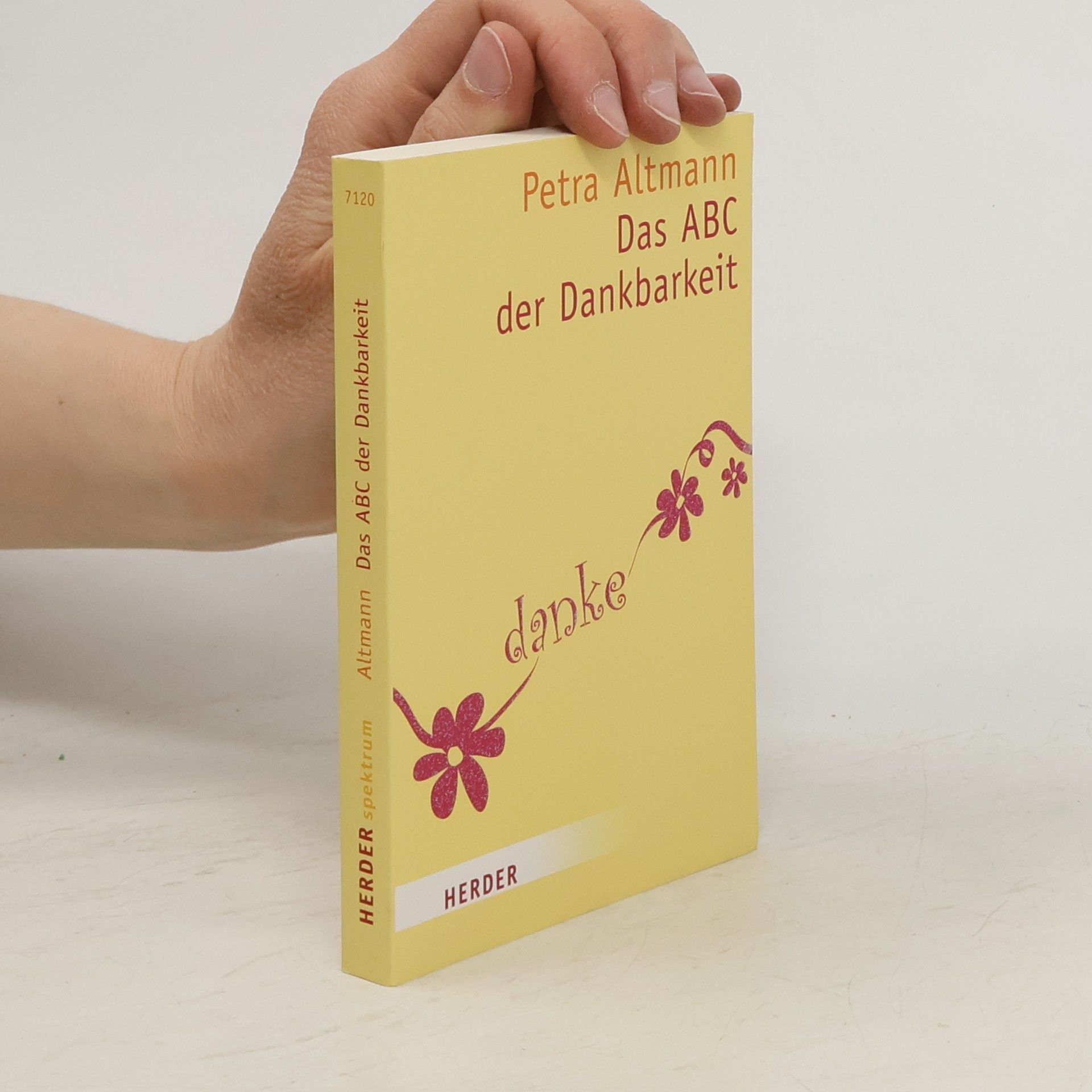 Petra Altmann Herder Spektrum: Das ABC der Dankbarkeit