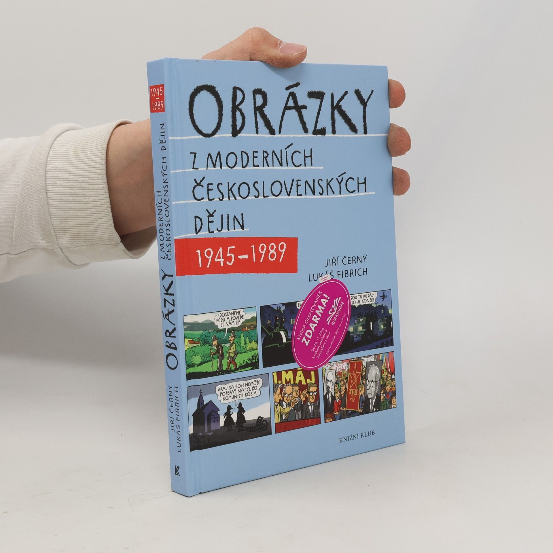 Obrázky z moderních československých dějin 1945-1989