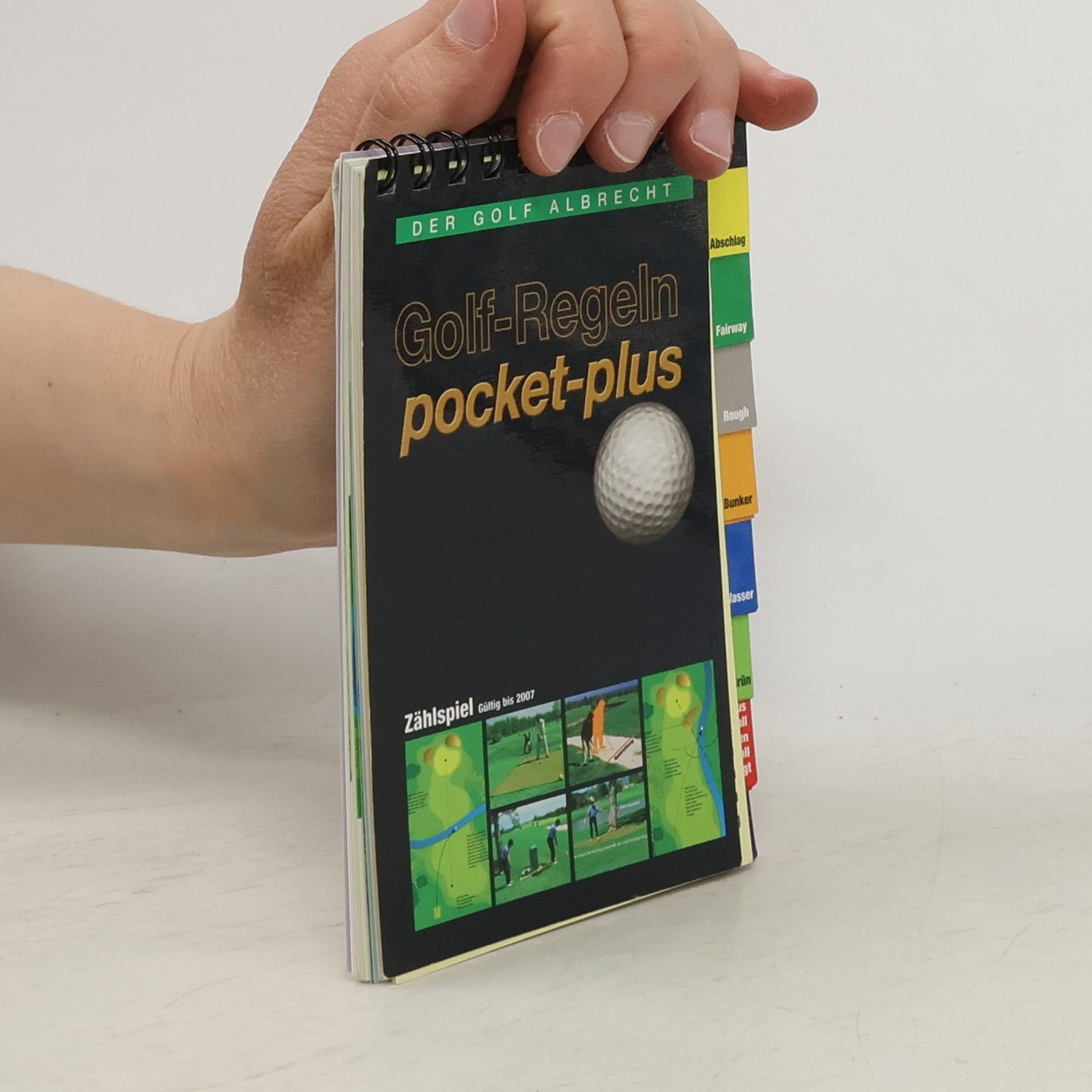 Golf-Regeln Pocket-Plus: Gültig bis 2007