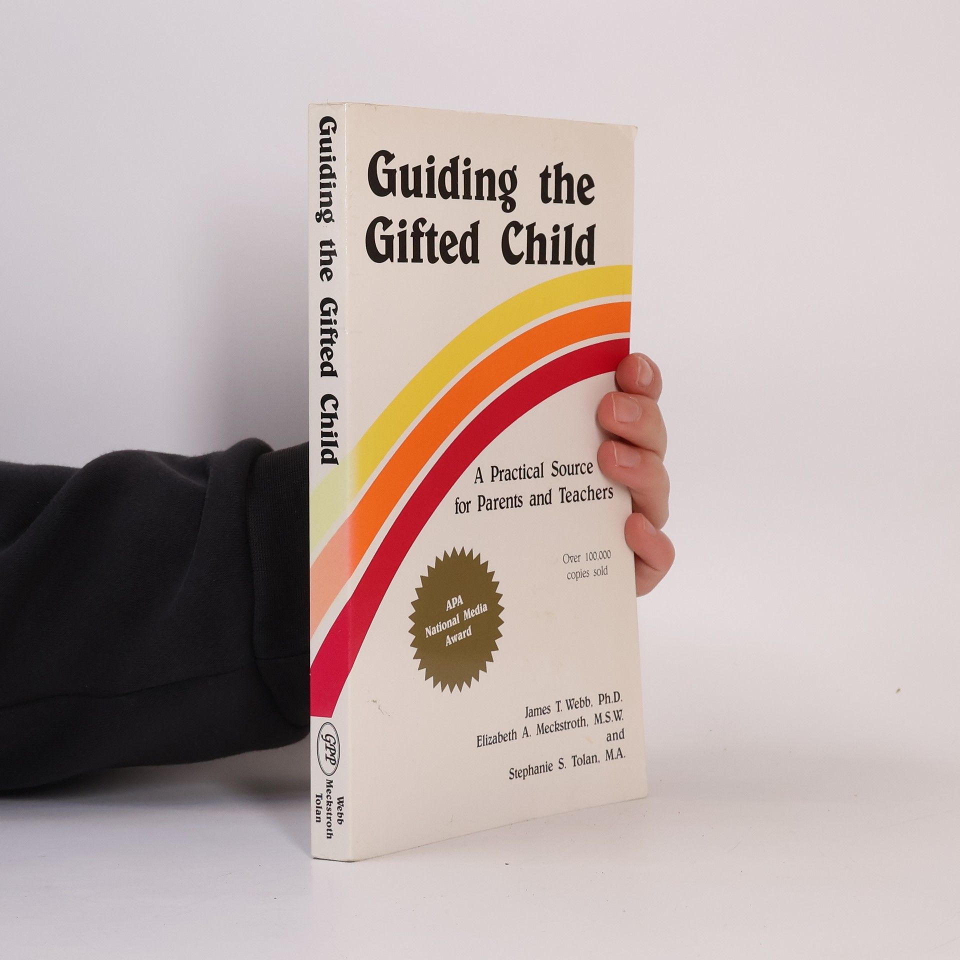 James T. Webb Guiding the Gifted Child