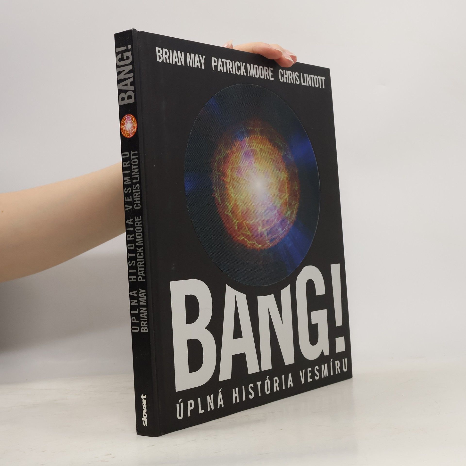 Brian May Bang! Úplná História Vesmíru