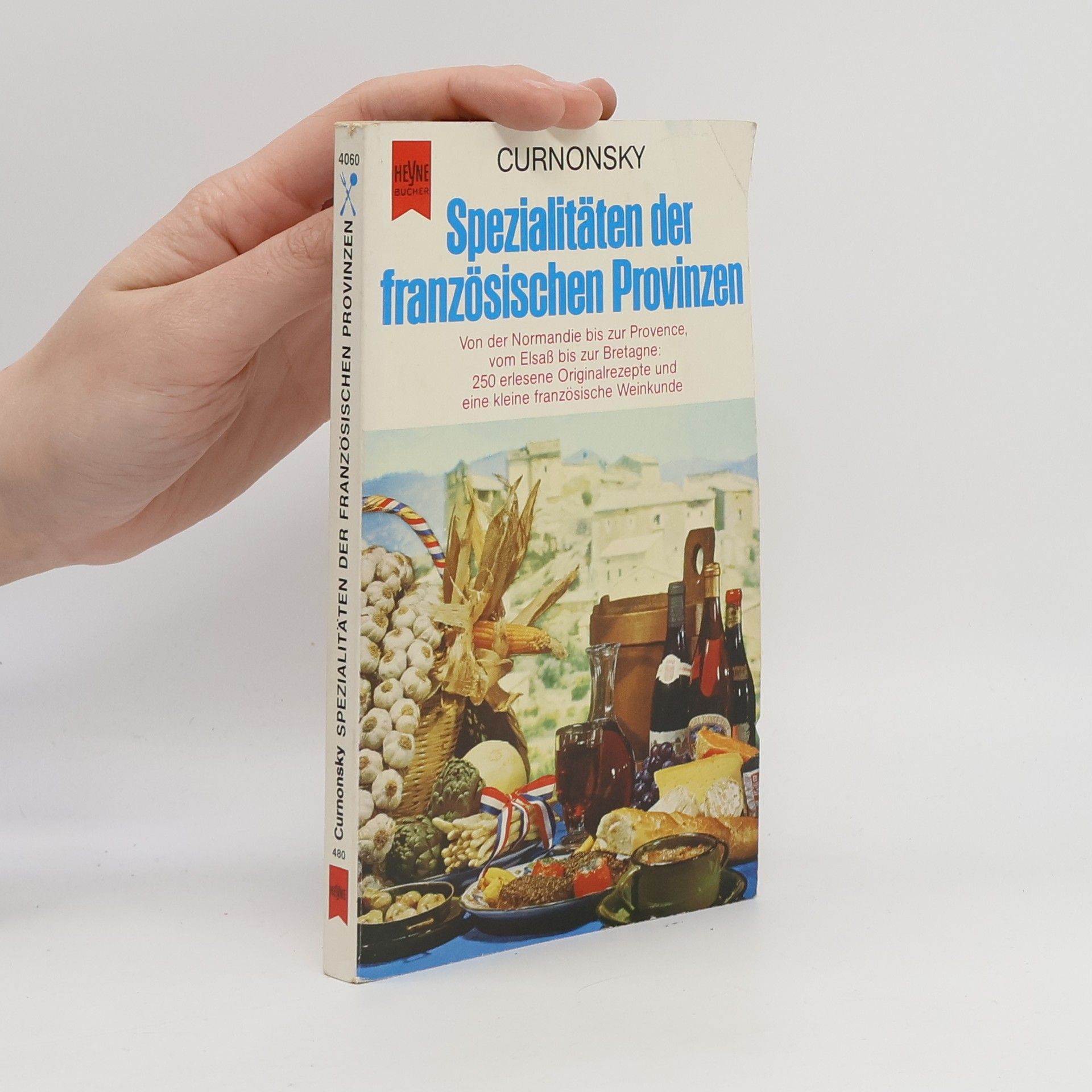 Curnonsky Spezialitäten der französischen Provinzen