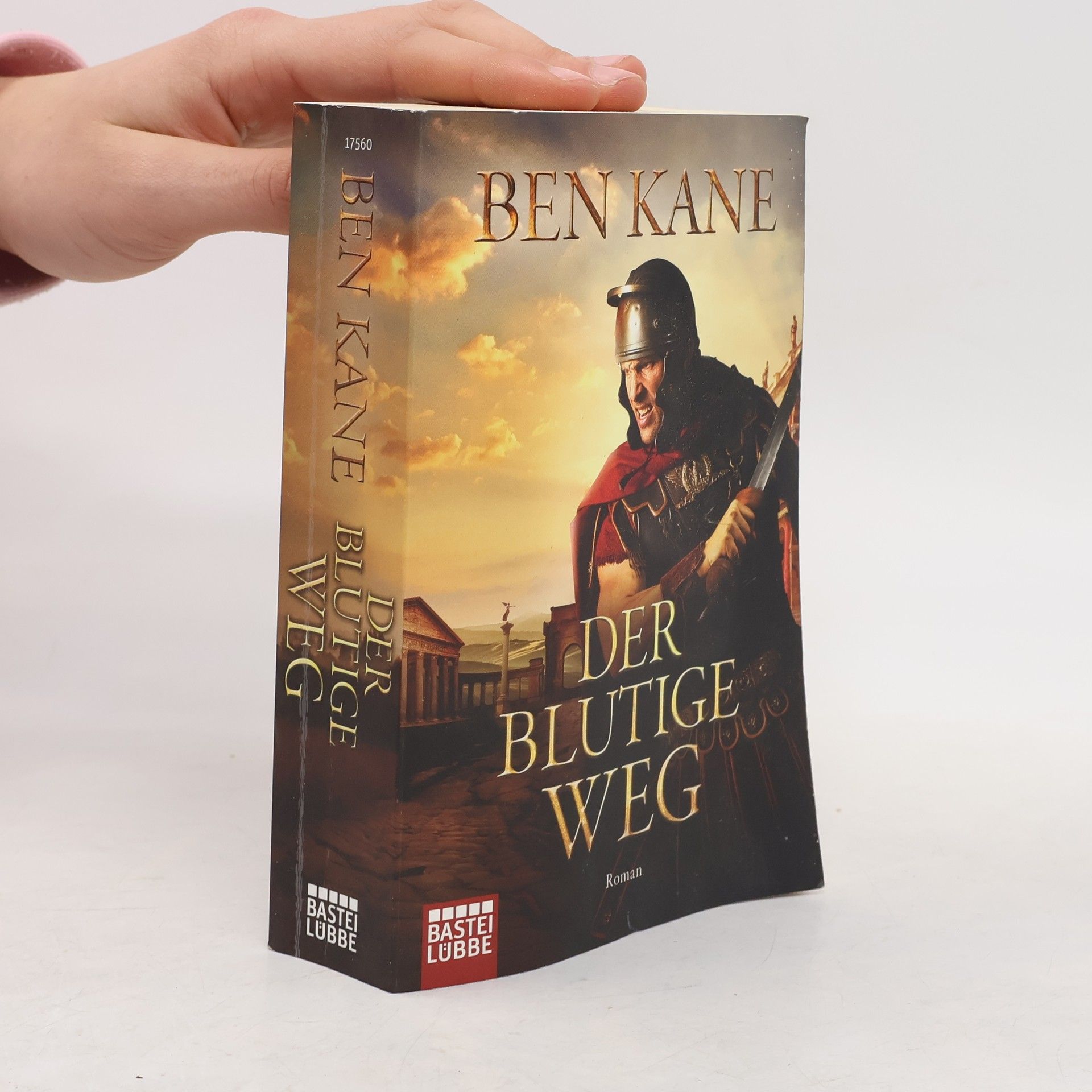 Ben Kane Der blutige Weg