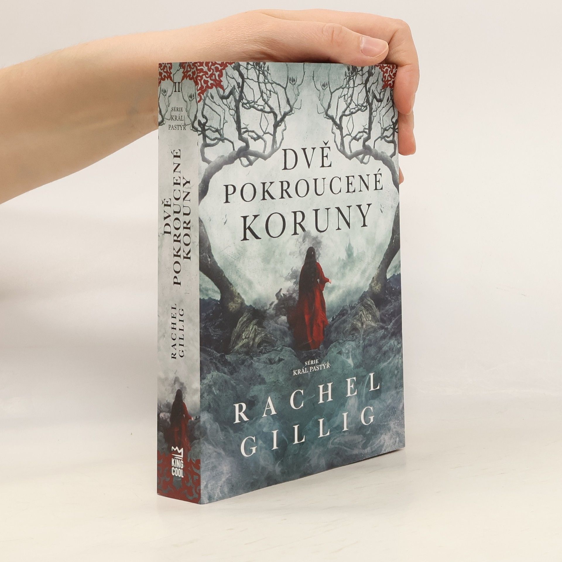 Rachel Gillig Dvě pokroucené koruny