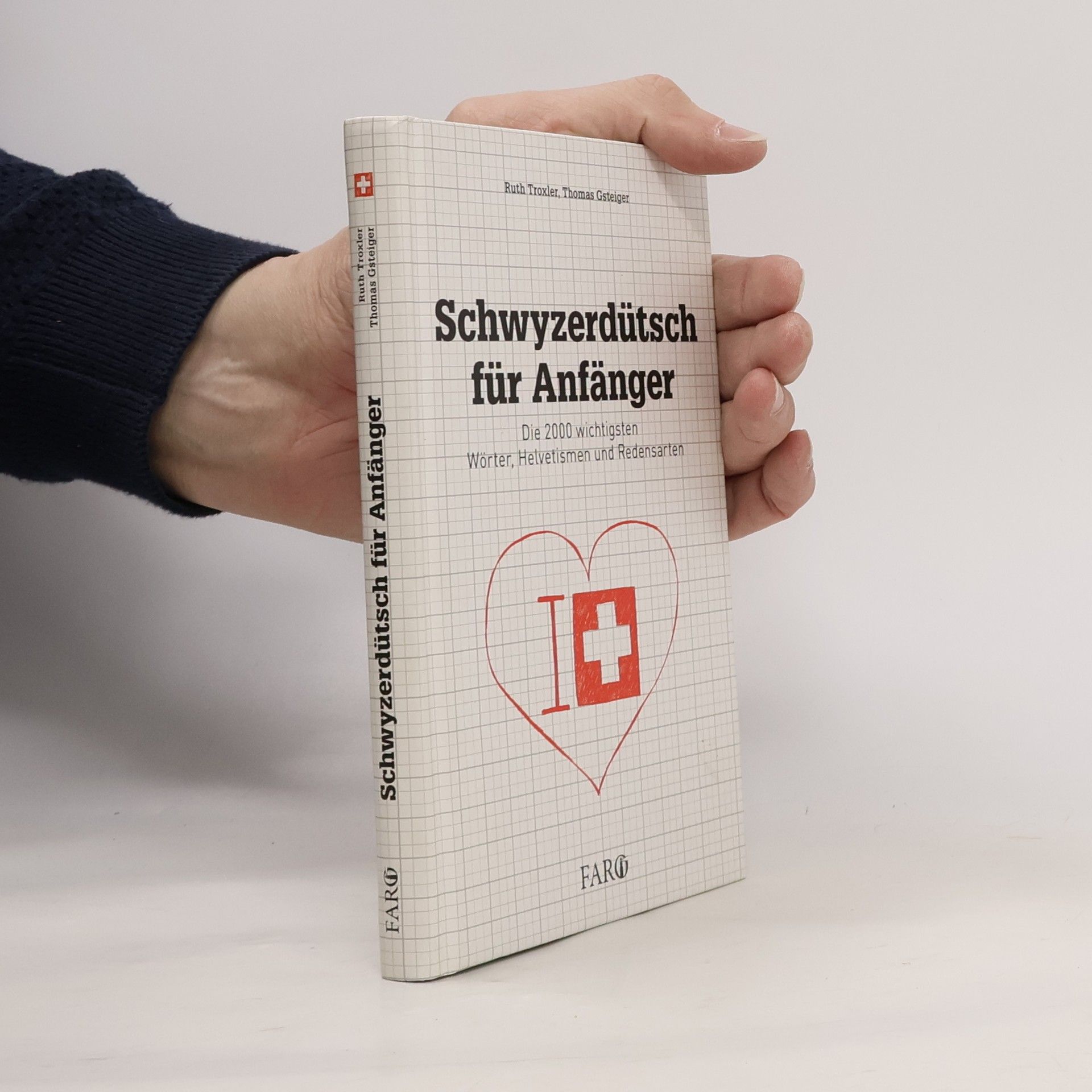 Ruth Troxler-Stadler Schwyzerdütsch für Anfänger