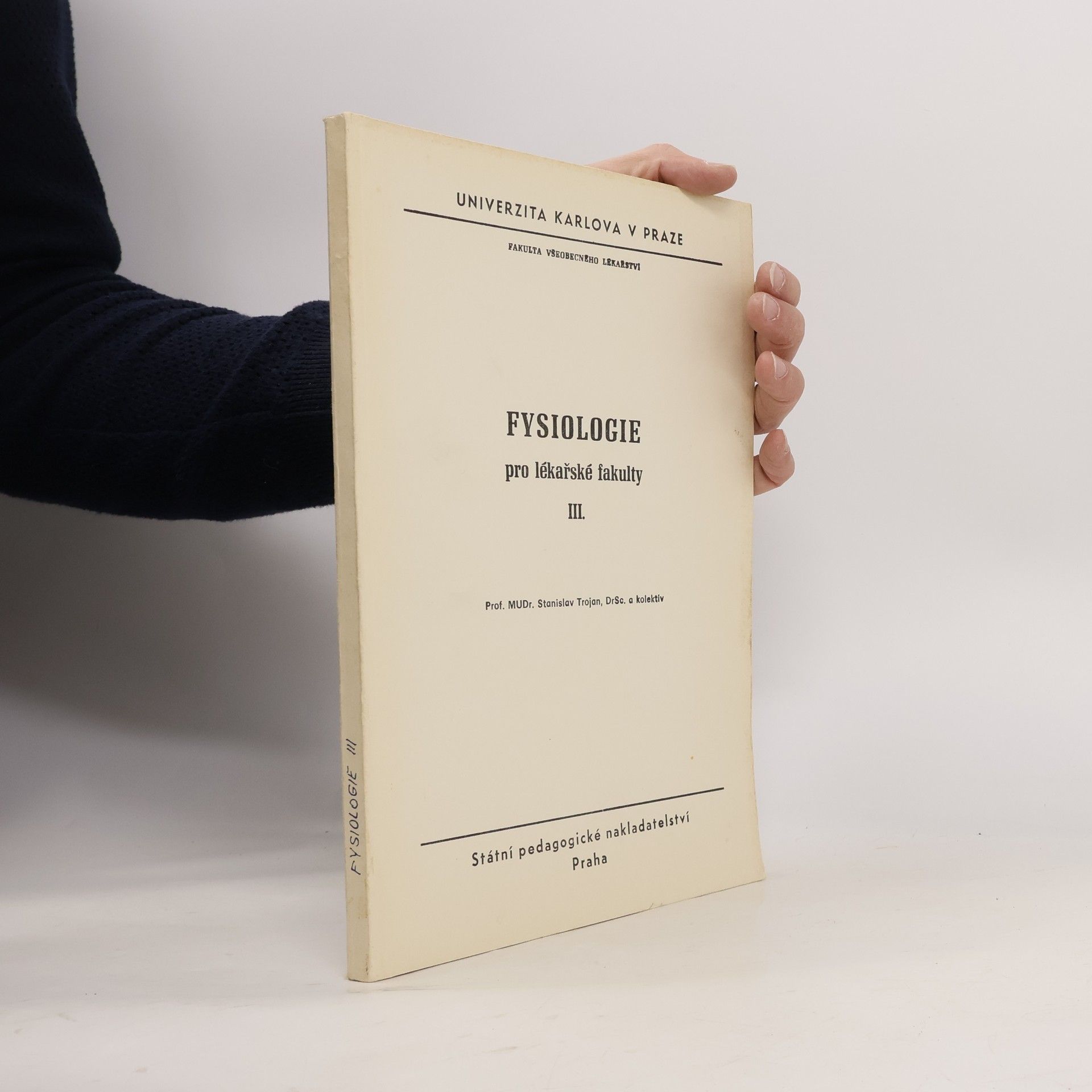 Stanislav Trojan Fysiologie pro lékařské fakulty III.