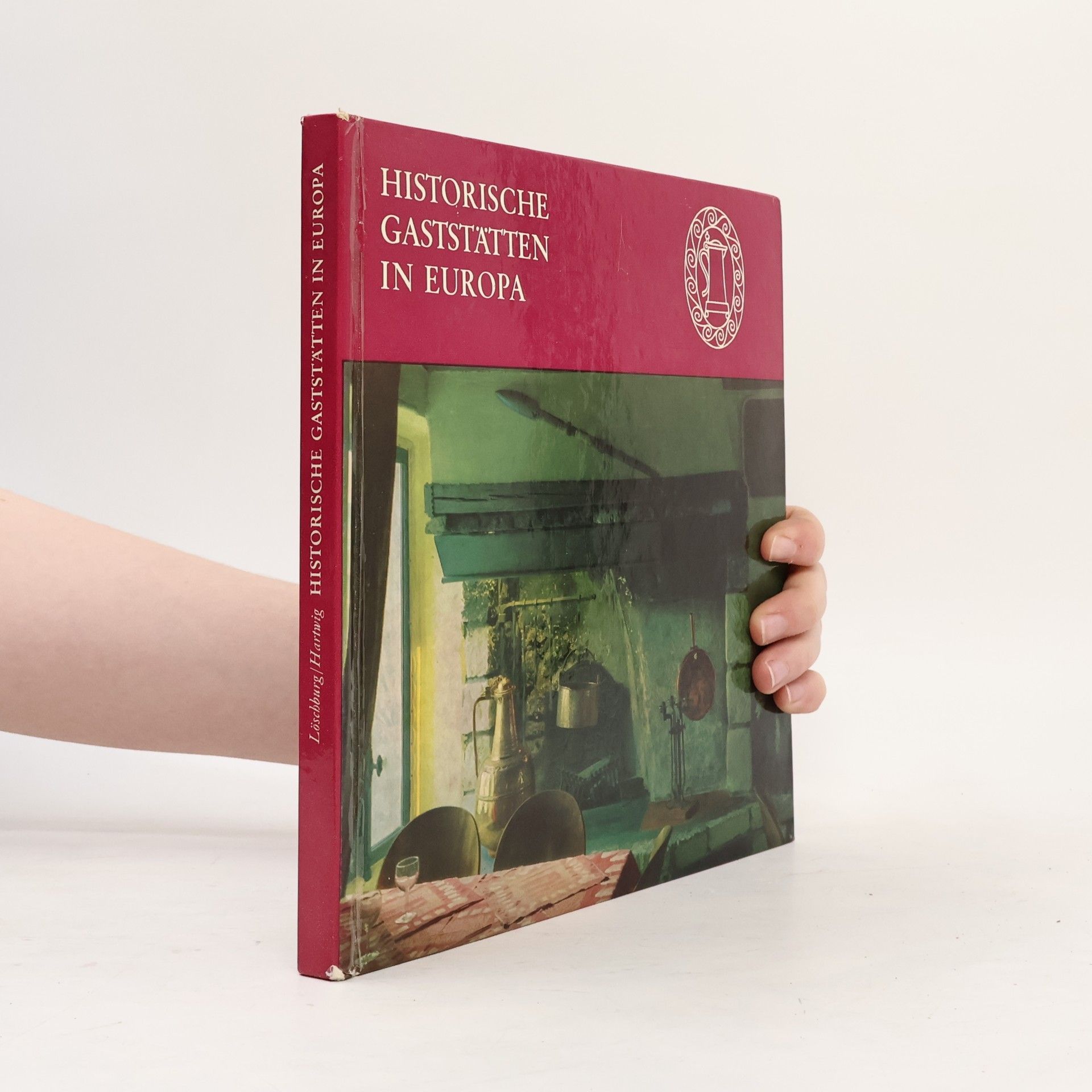 Autorenkollektiv Historische Gaststätten in Europa