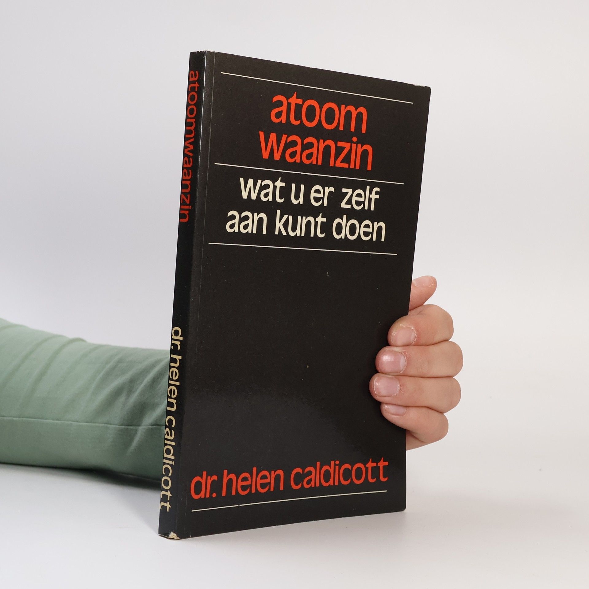 Helen Mary Caldicott Atoomwaanzin