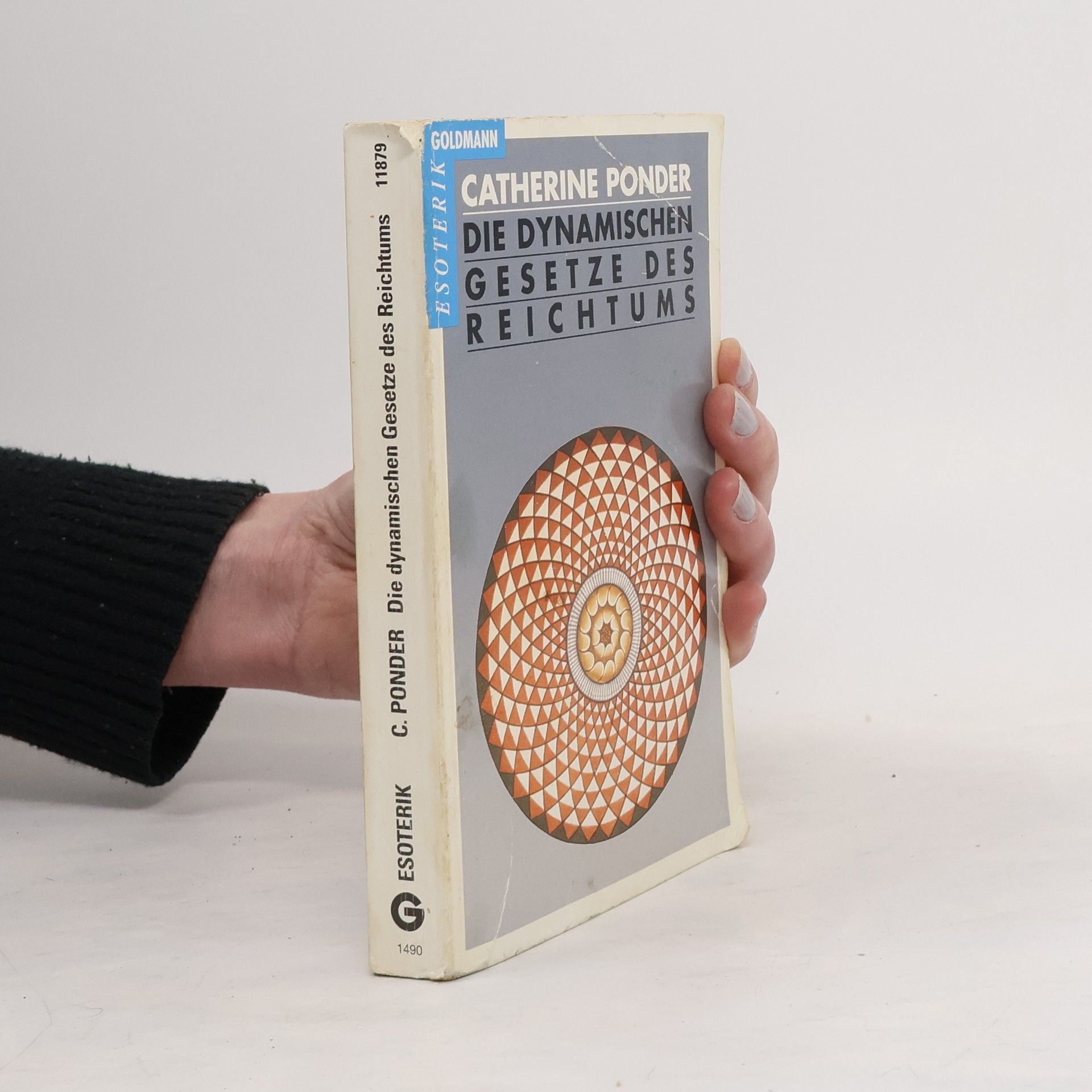 Catherine Ponder Die dynamischen Gesetze des Reichtums