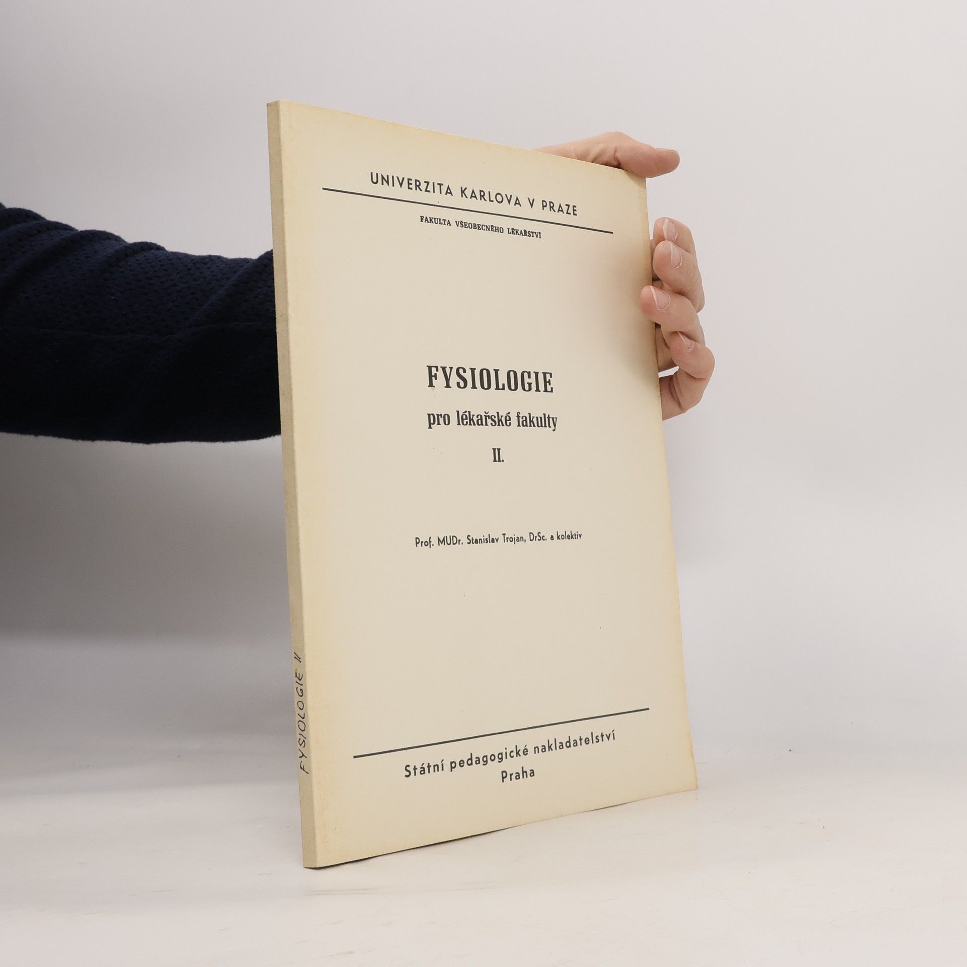 Stanislav Trojan Fysiologie pro lékařské fakulty II.