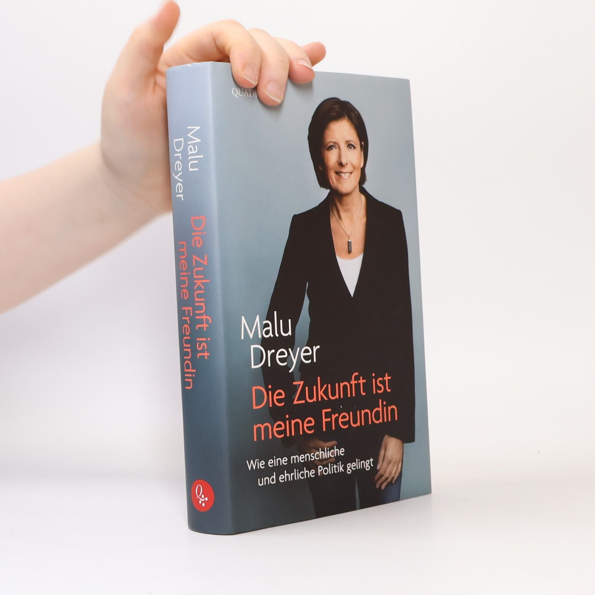 Malu Dreyer Die Zukunft ist meine Freundin