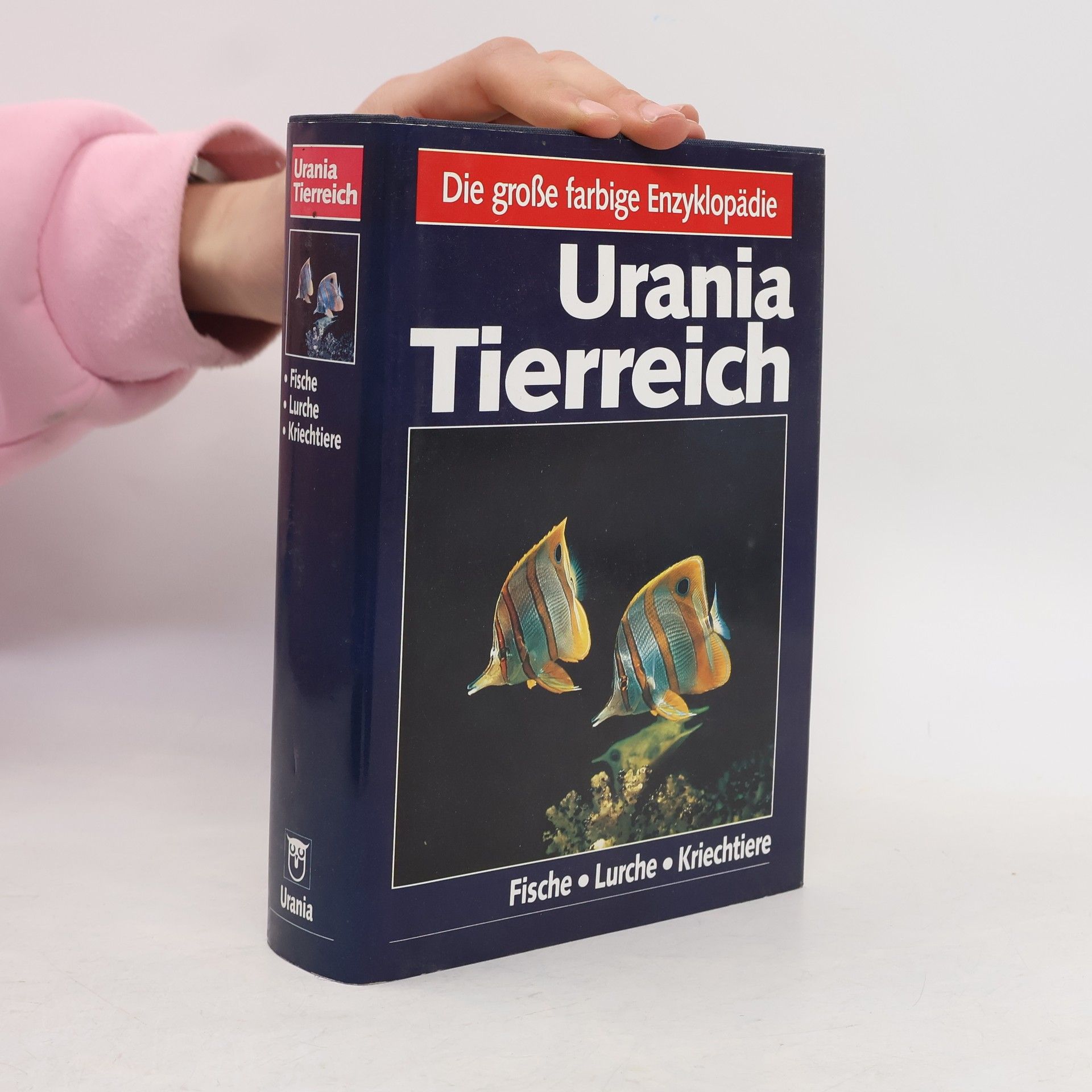Kurt Deckert Urania Tierreich. Fische, Lurche, Kriechtiere