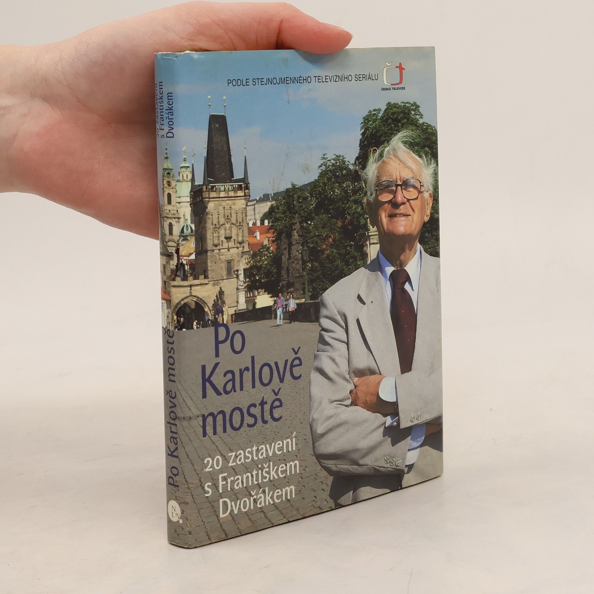 František Dvořák Po Karlově mostě. 20 zastavení s Františkem Dvořákem