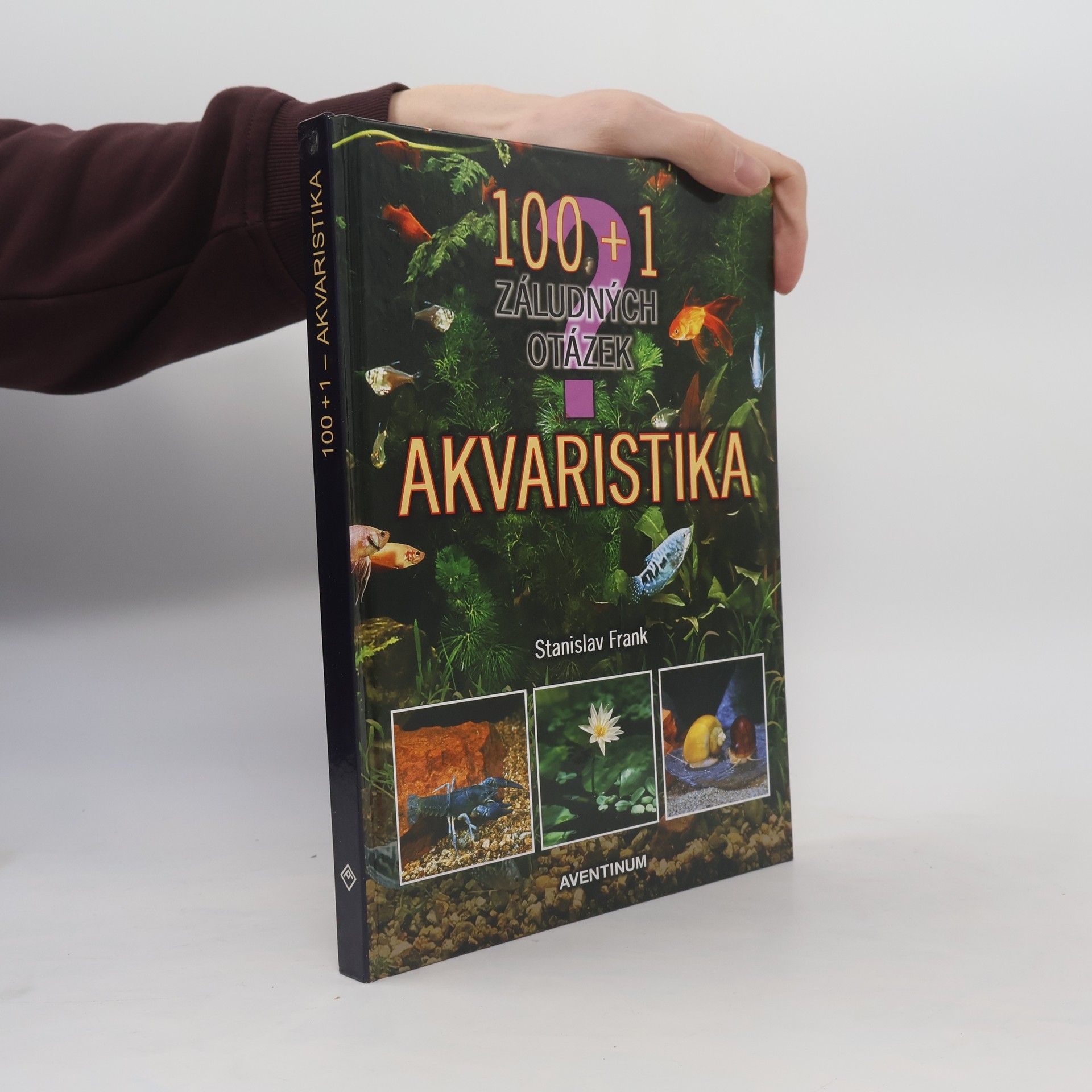 Akvaristika - 100 + 1 záludných otázek