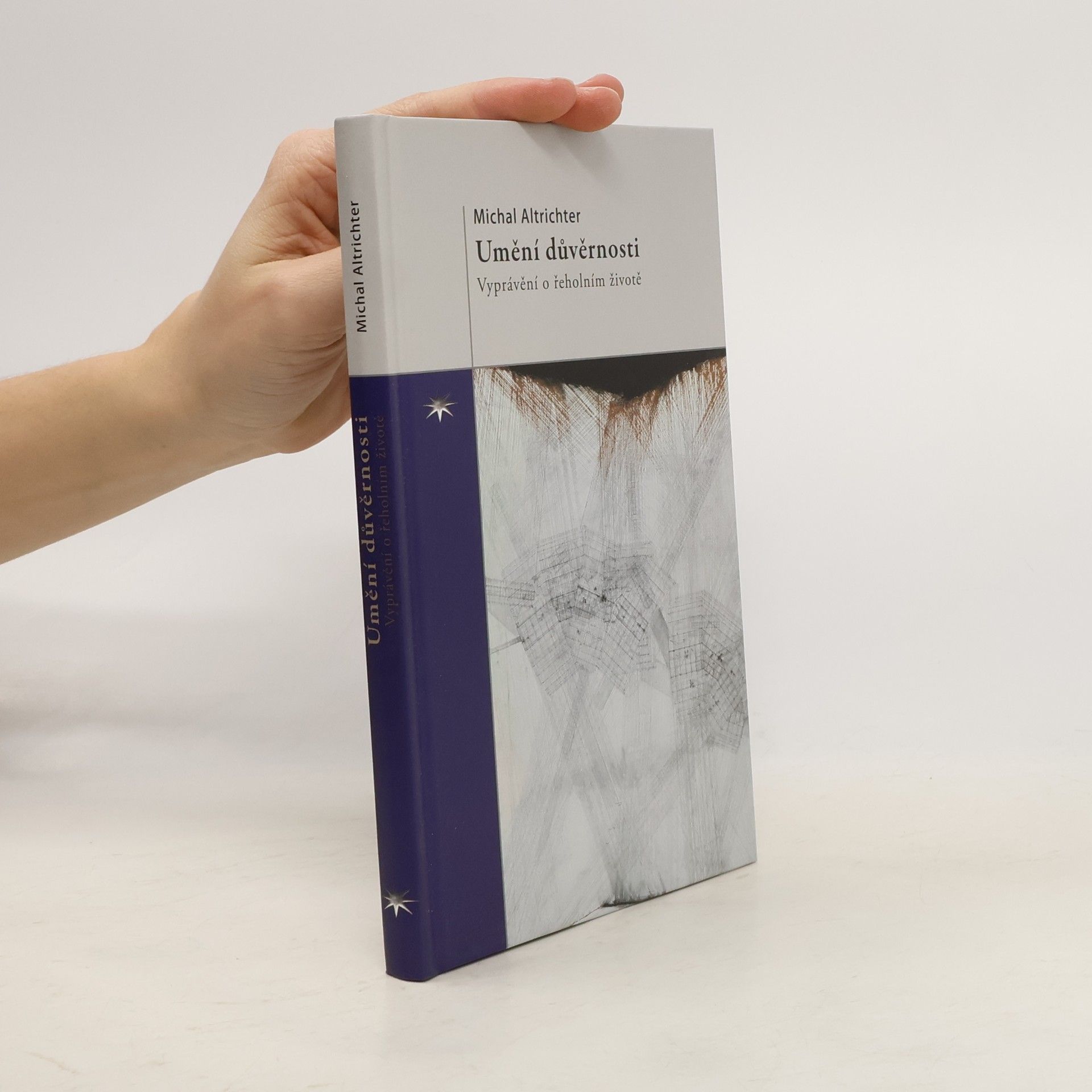 Michal Altrichter Umění důvěrnosti