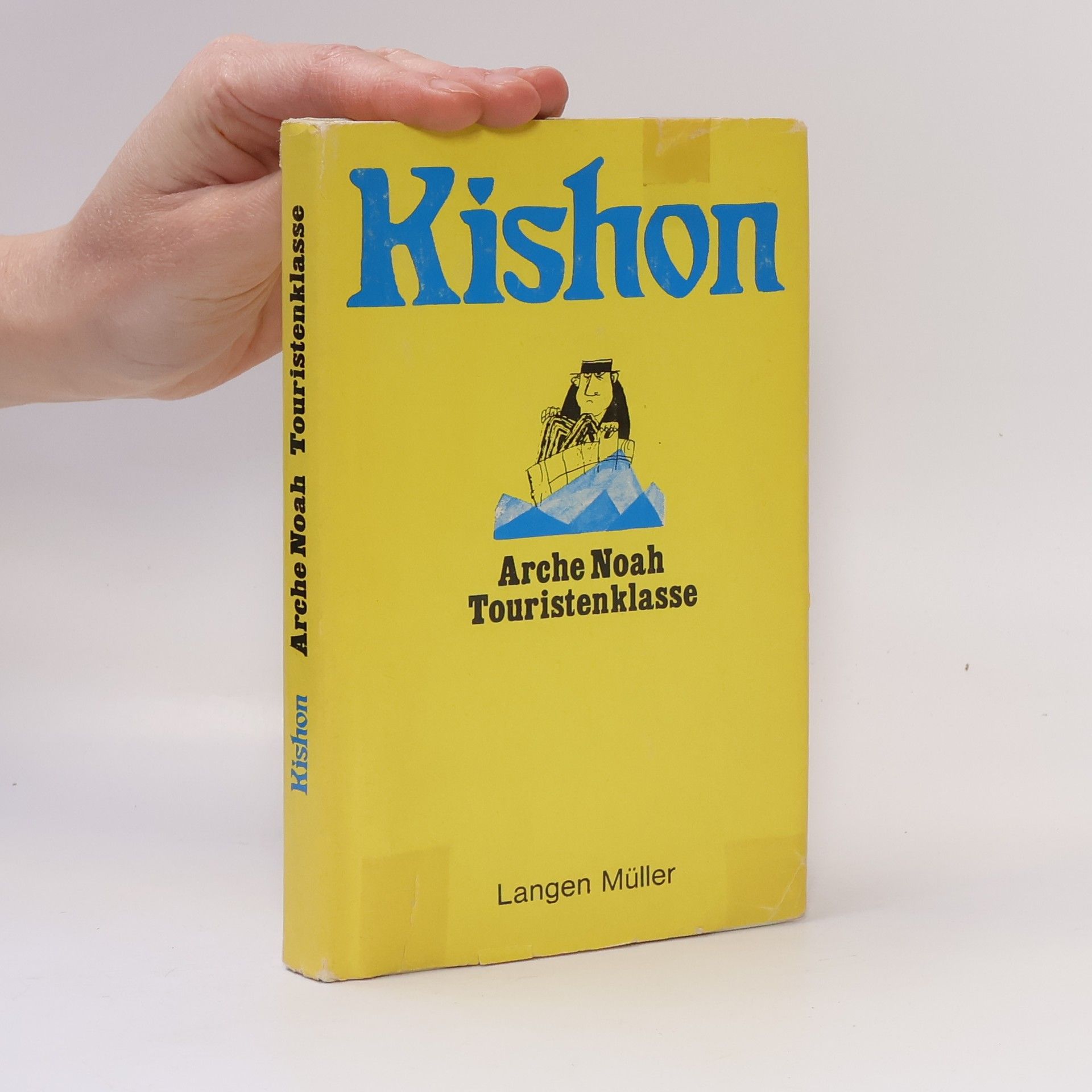 Ephraim Kishon Arche Noah Touristenklasse. Satiren aus Israel