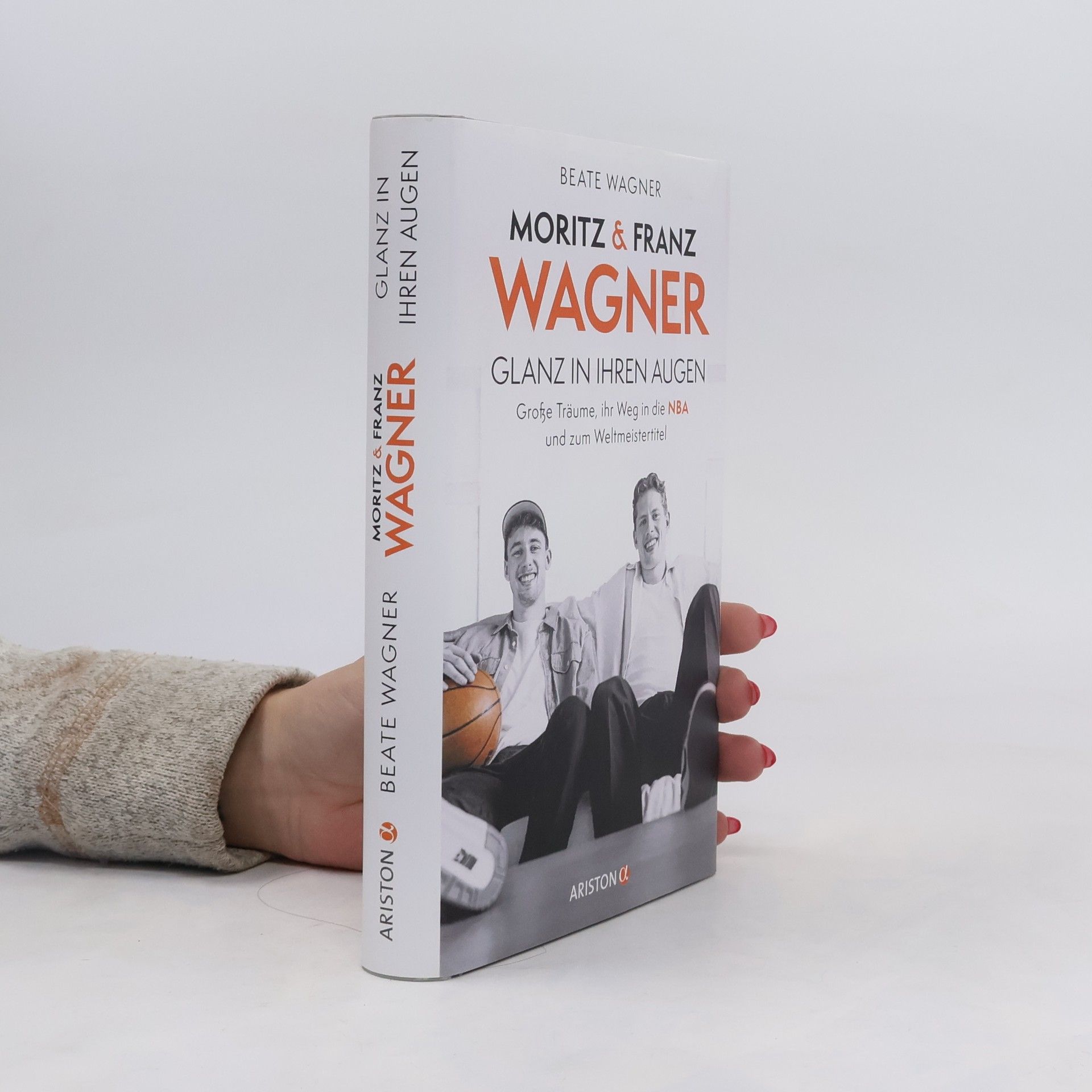 Beate Wagner-Hasel Moritz und Franz Wagner: Glanz in ihren Augen