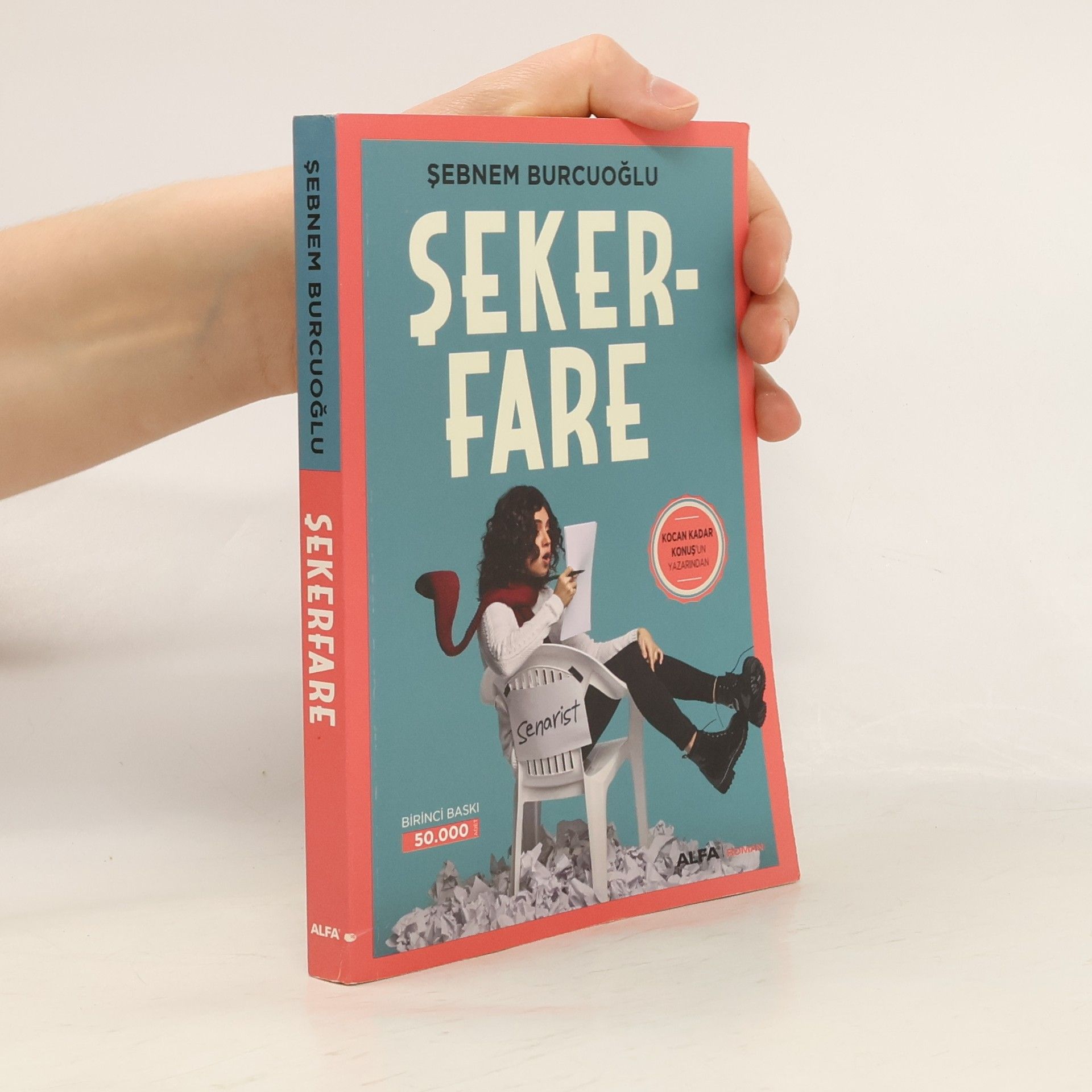 Şebnem Burcuoğlu Şekerfare - Birinci Baskı 50.000