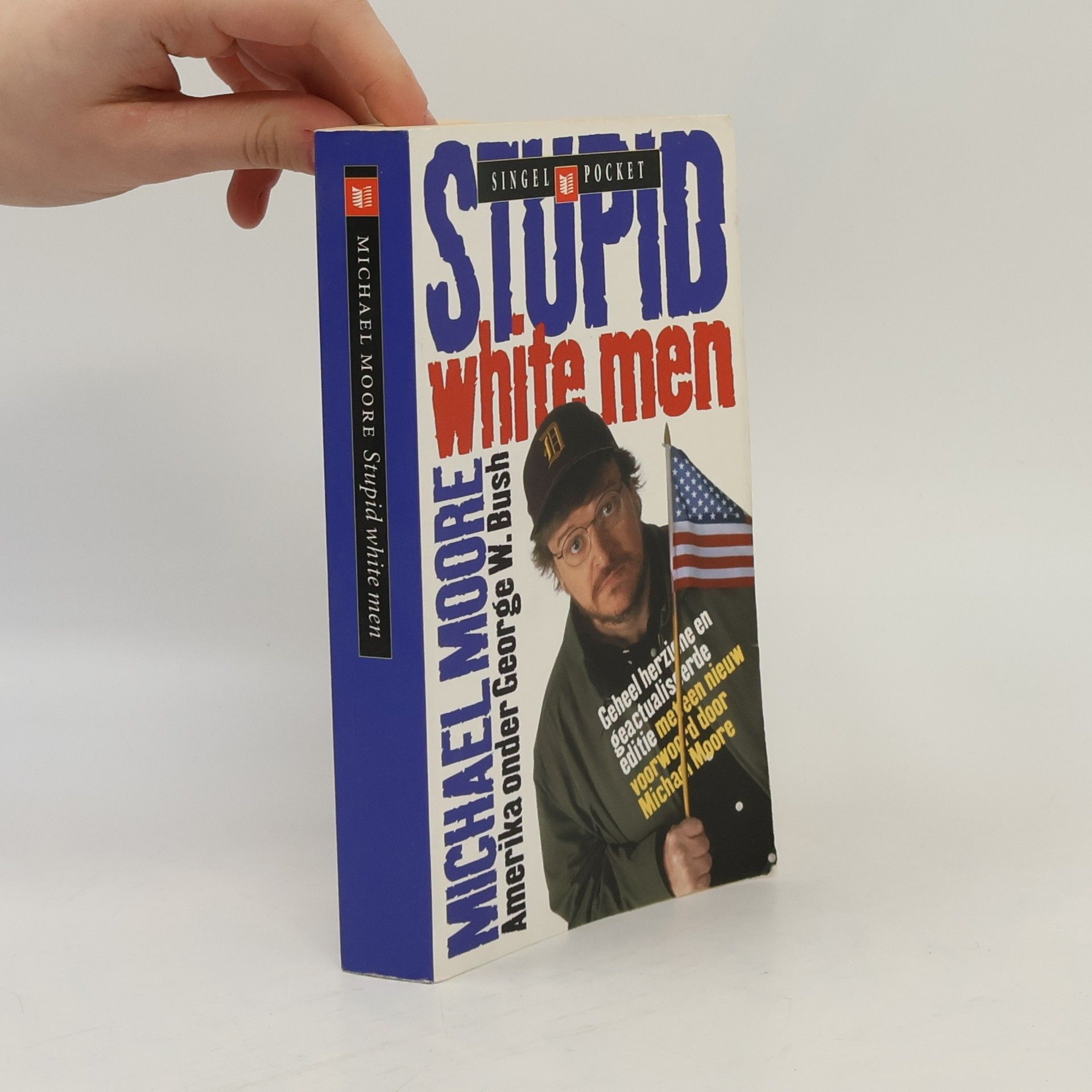 Michael Moore Stupid White Men