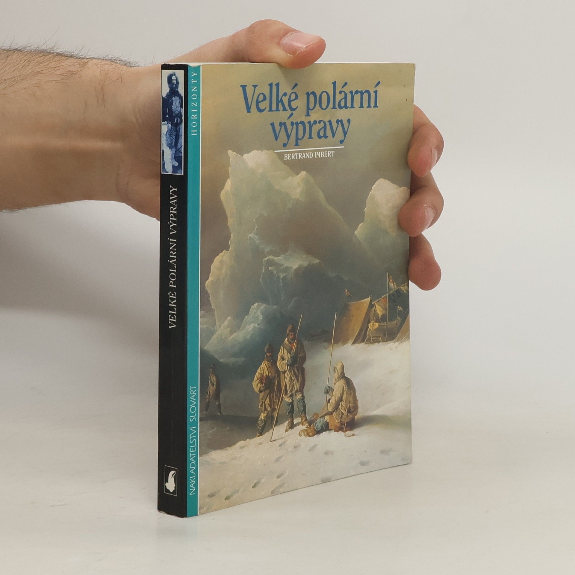 Bertrand Imbert Velké polární výpravy