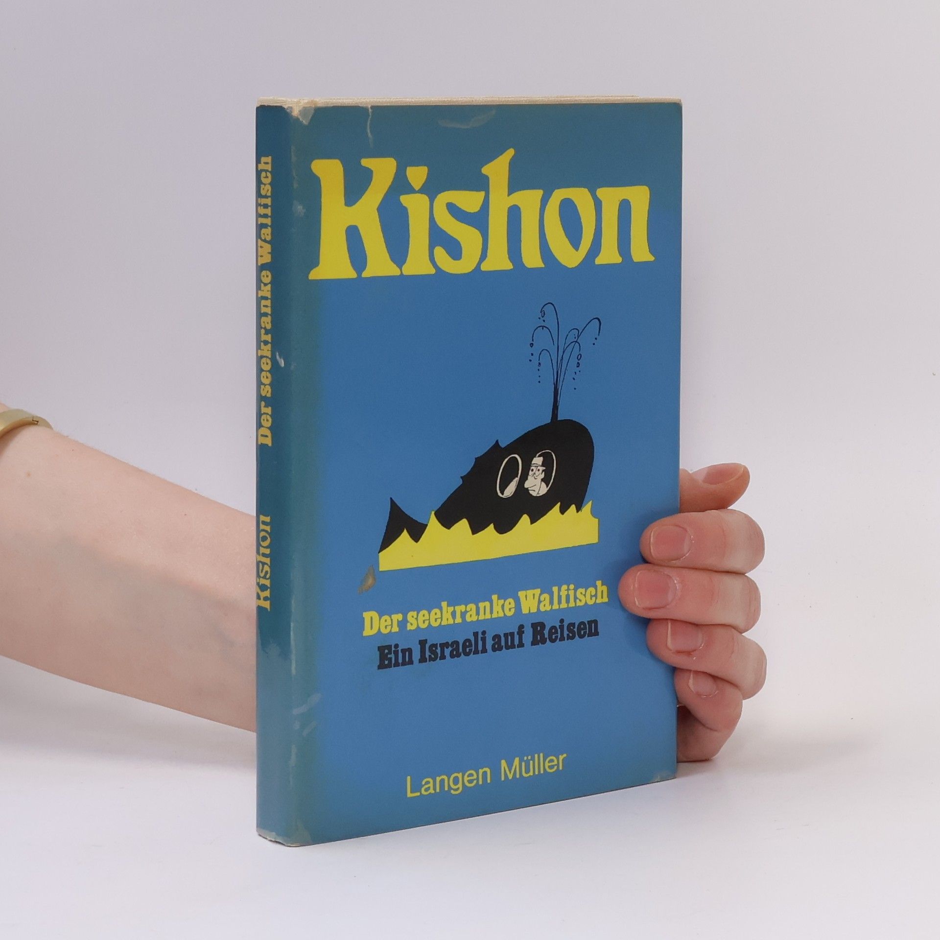 Ephraim Kishon Der seekranke Walfisch. Ein Israeli auf Reisen