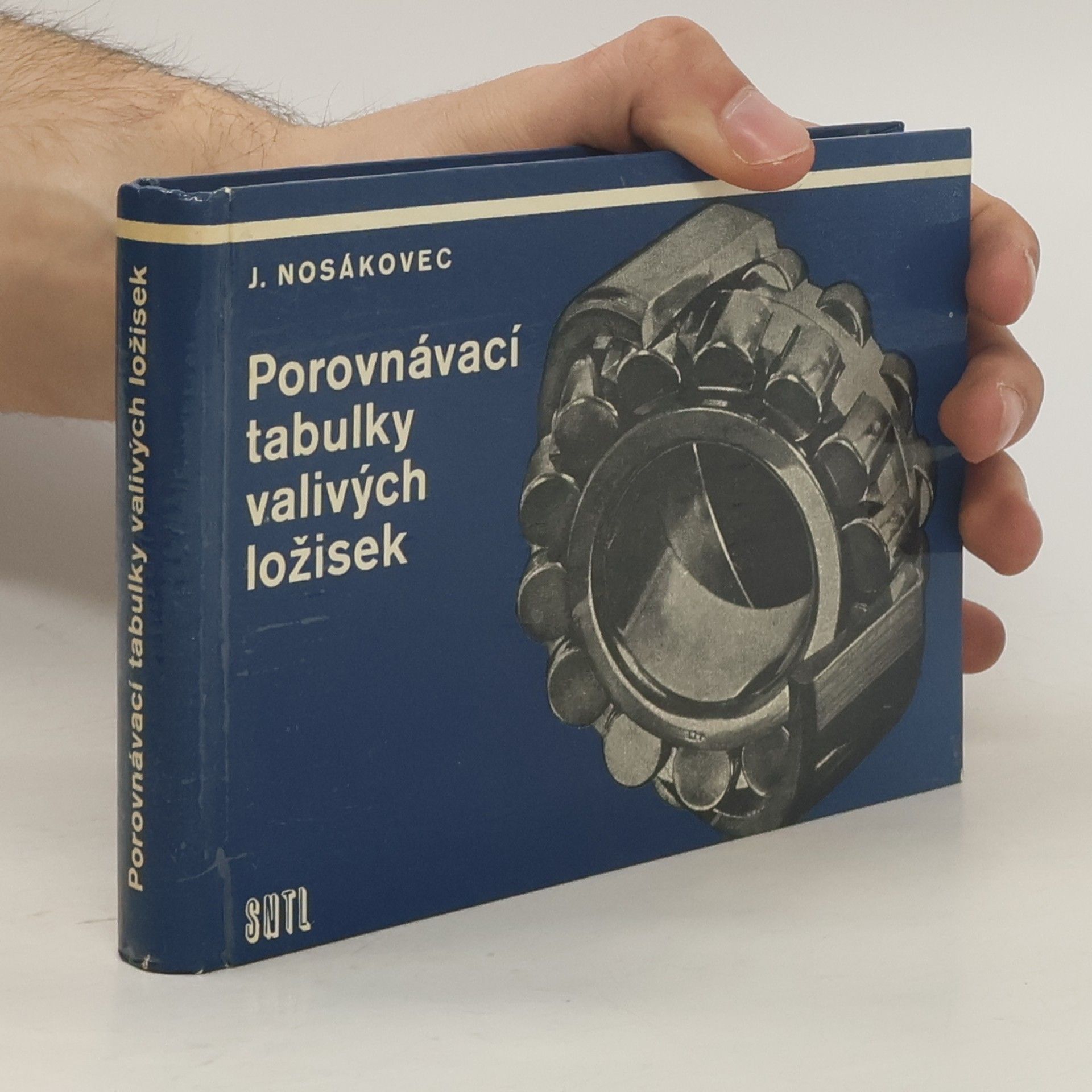 Josef Nosákovec Porovnávací tabulky valivých ložisek