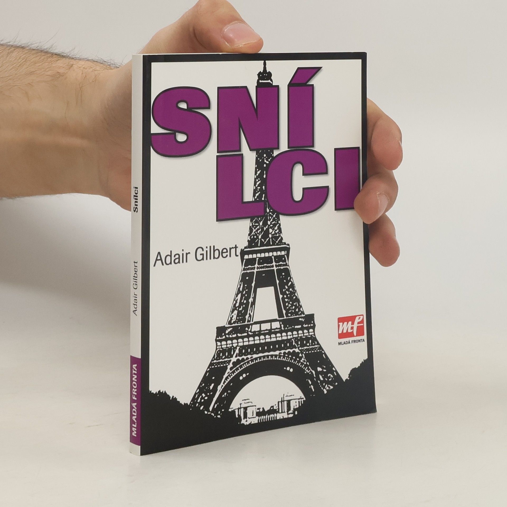 Gilbert Adair Snílci : romance