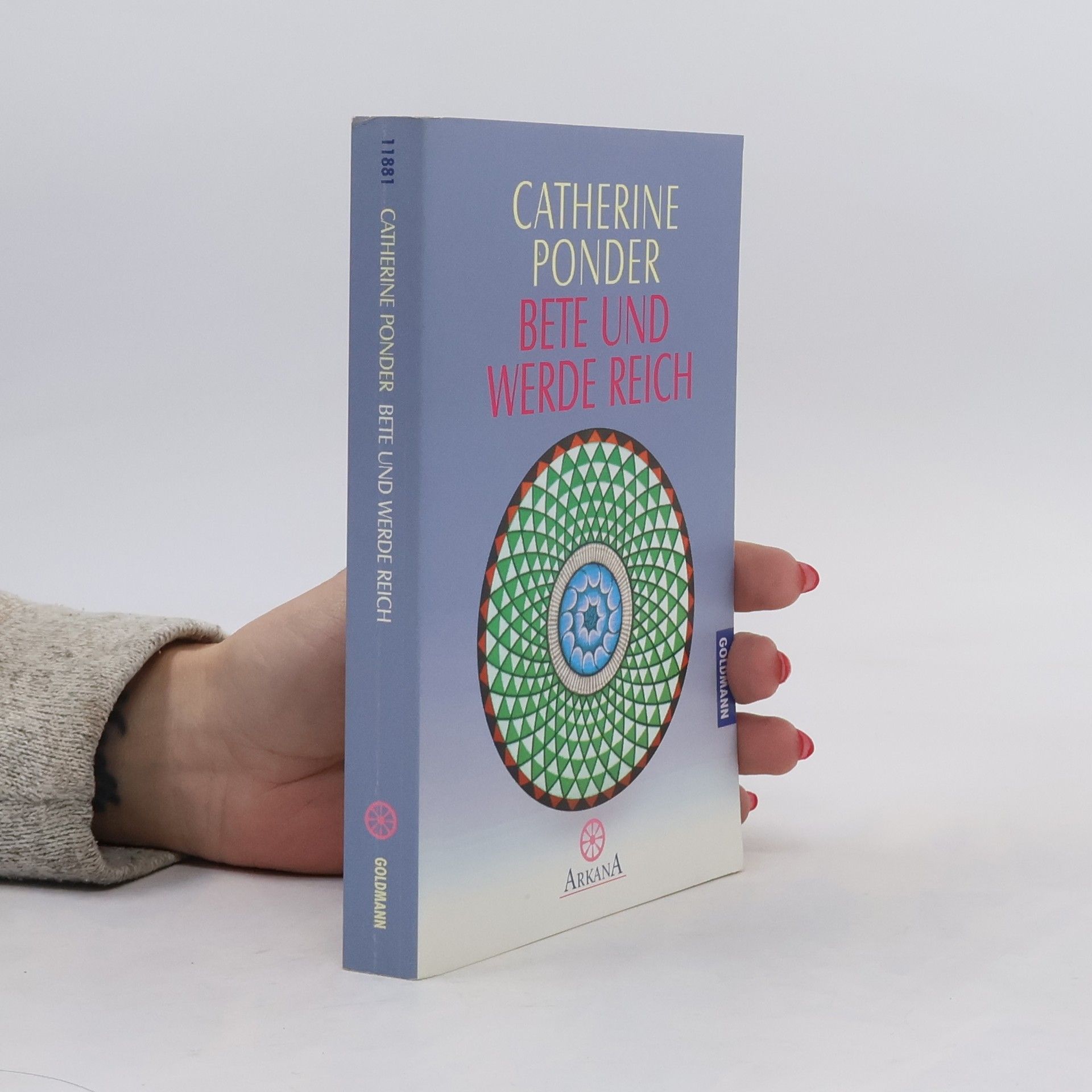 Catherine Ponder Bete und werde reich