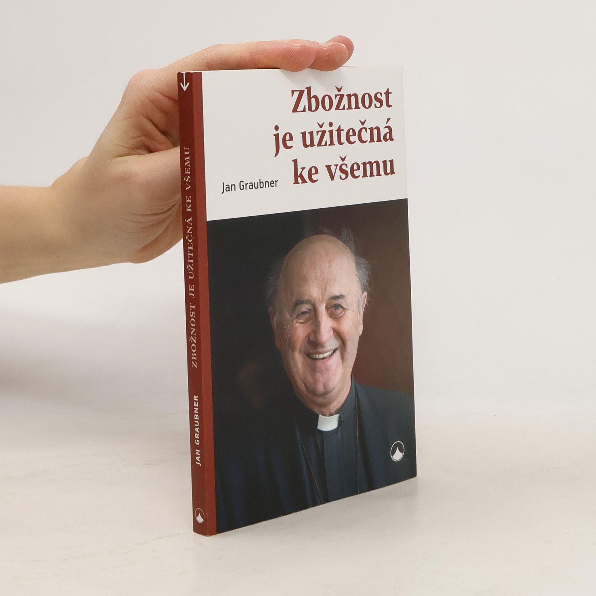Jan Graubner Zbožnost je užitečná ke všemu