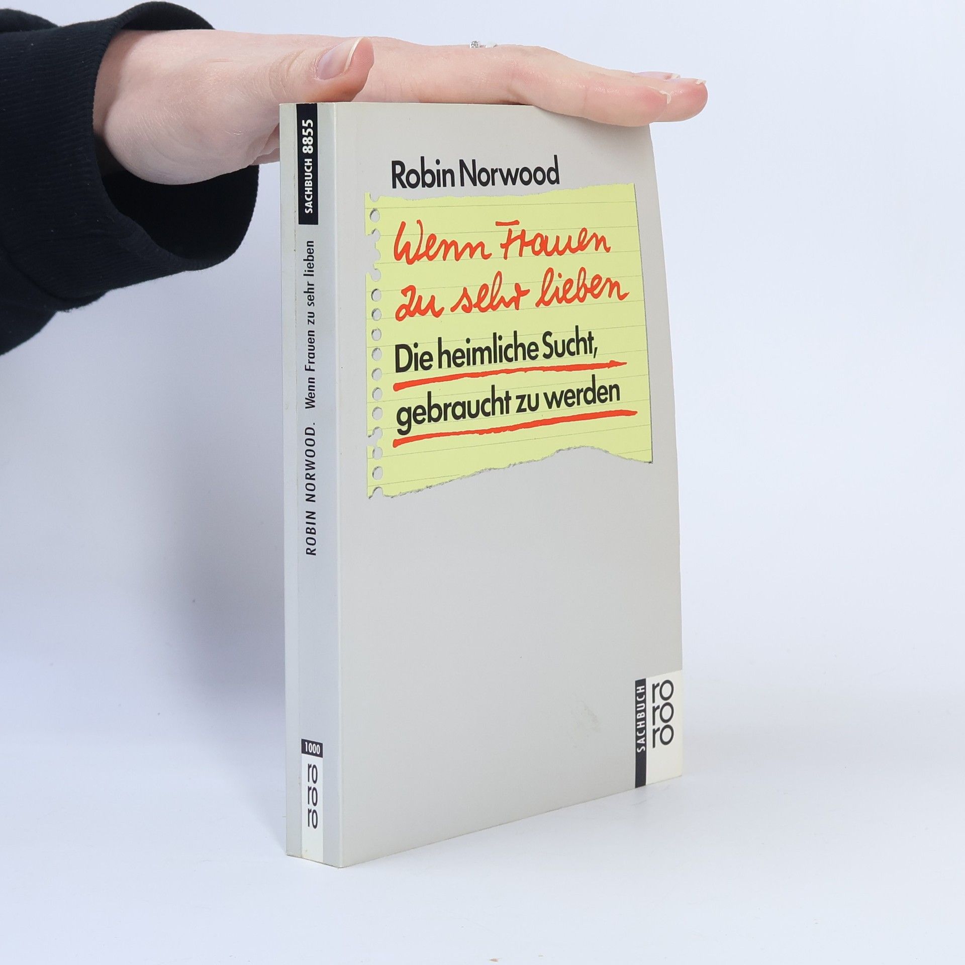 Robin Norwood Wenn Frauen zu sehr lieben