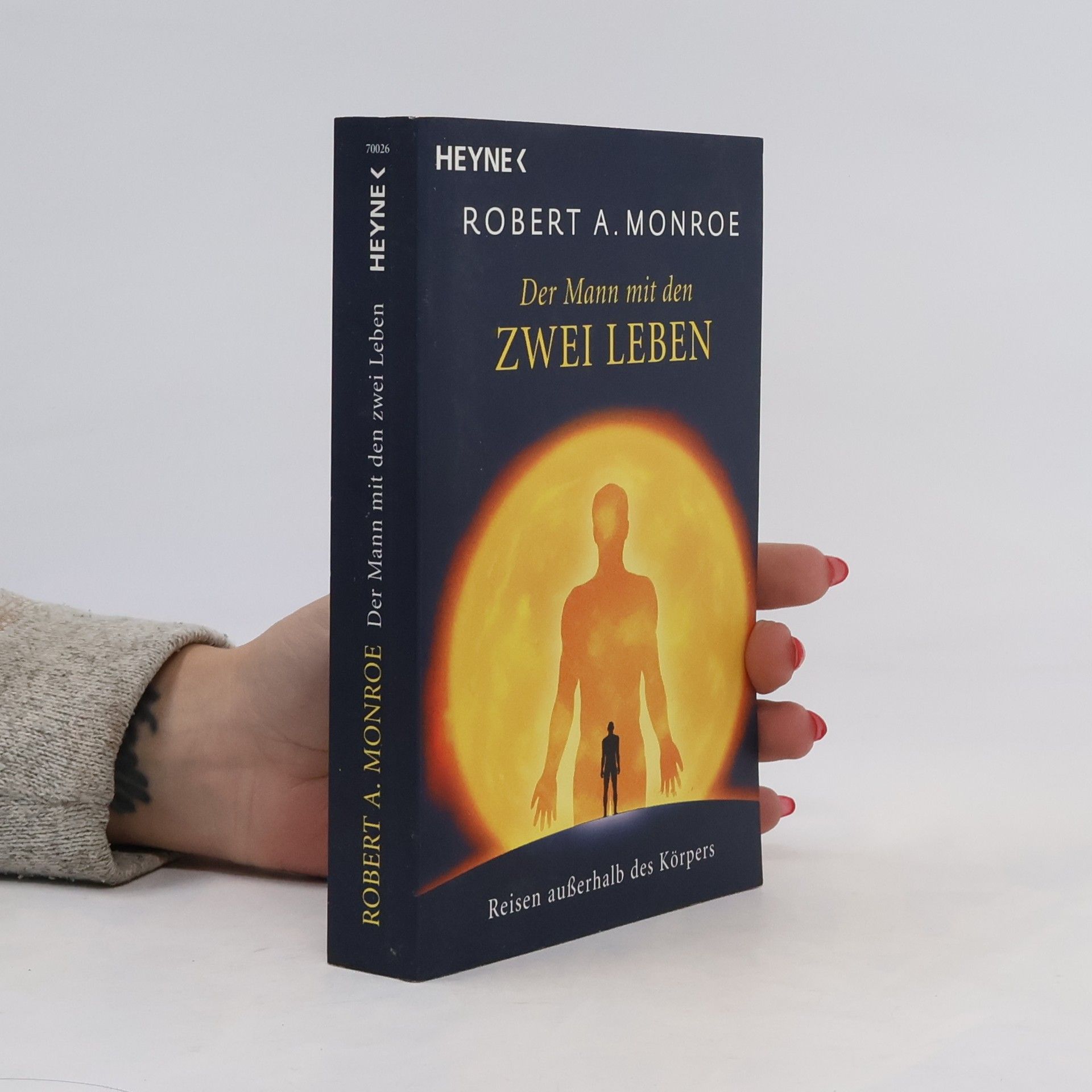 Robert Monroe Der Mann mit den zwei Leben