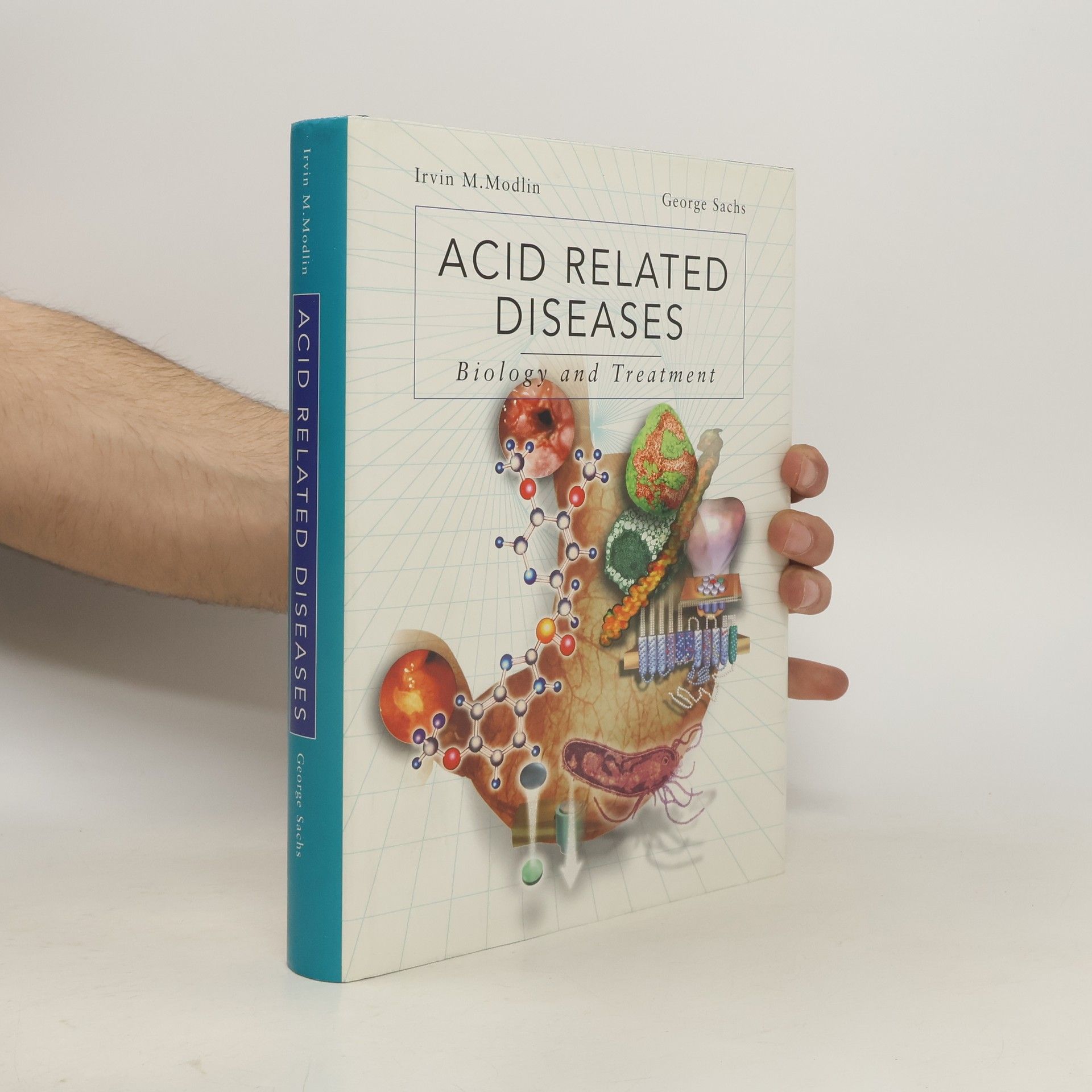 Irvin M. Modlin Acid related diseases