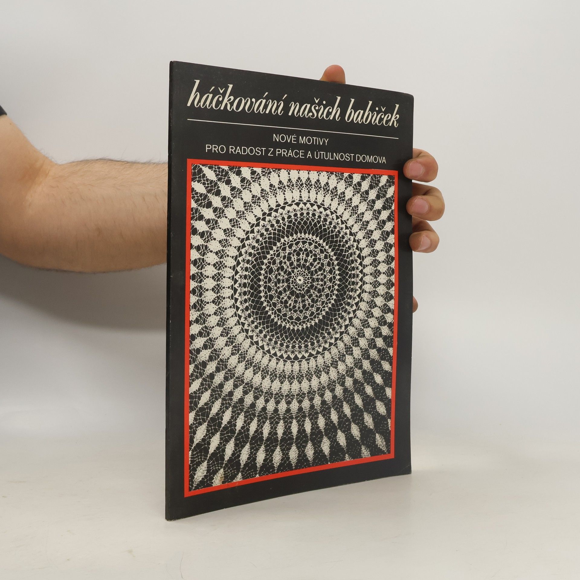 Ilona Martincová Háčkování našich babiček