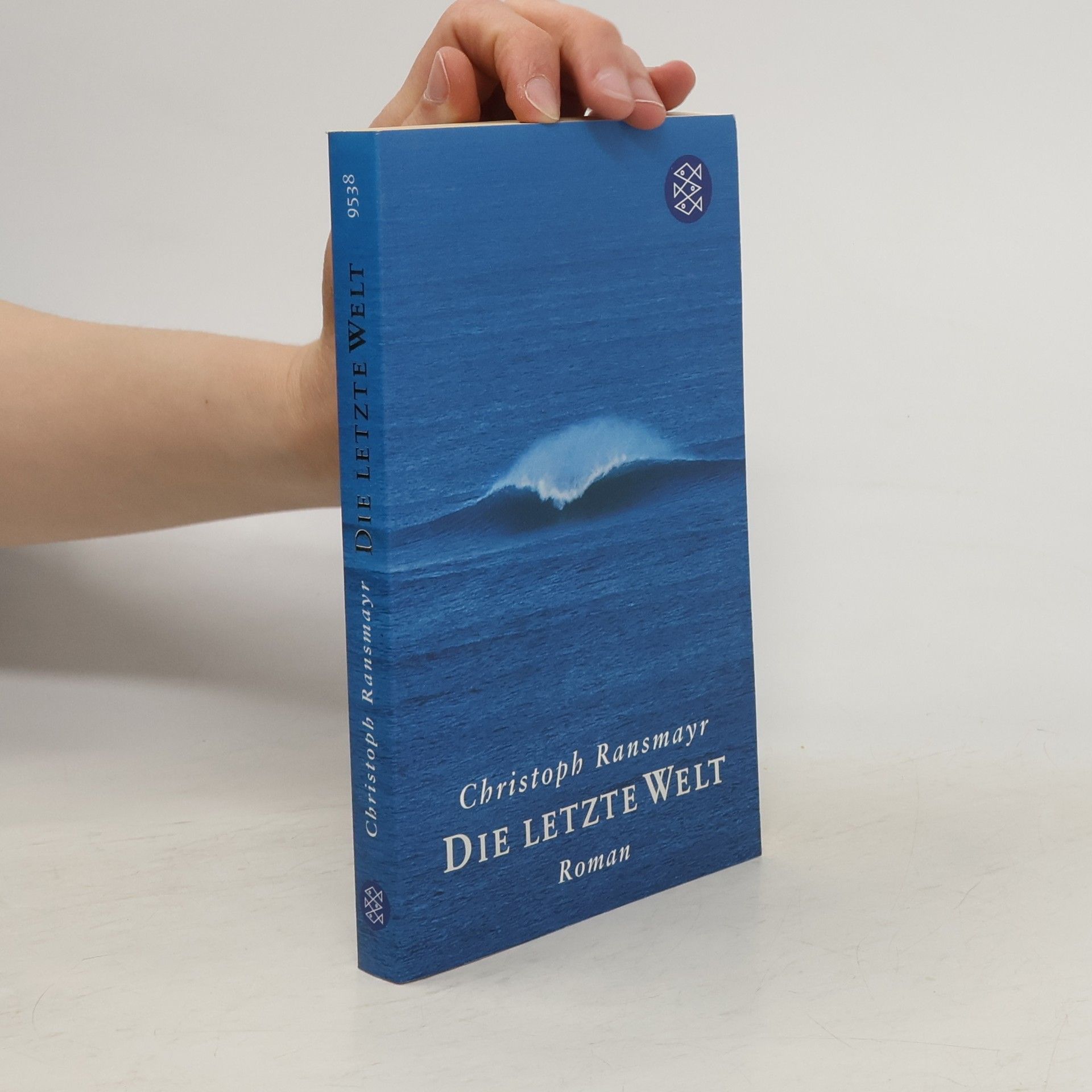 Christoph Ransmayr Die letzte Welt