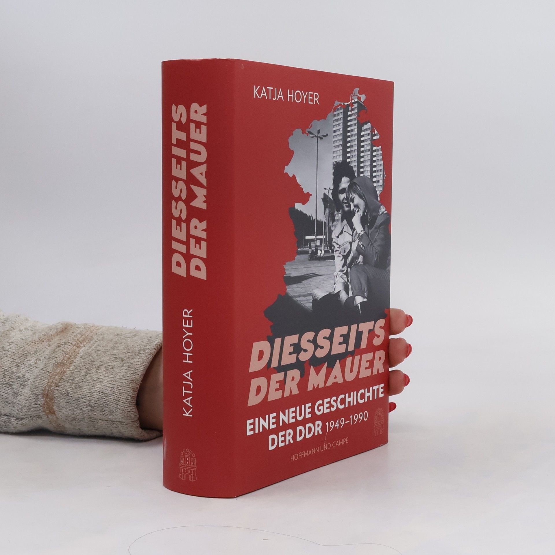 Katja Hoyer Diesseits der Mauer