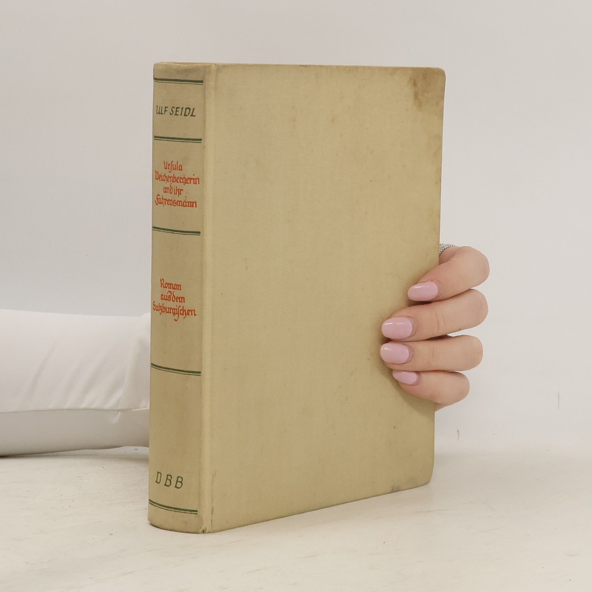 Ulf Seidl Ursula Weichenbergerin und ihr Fahrensmann