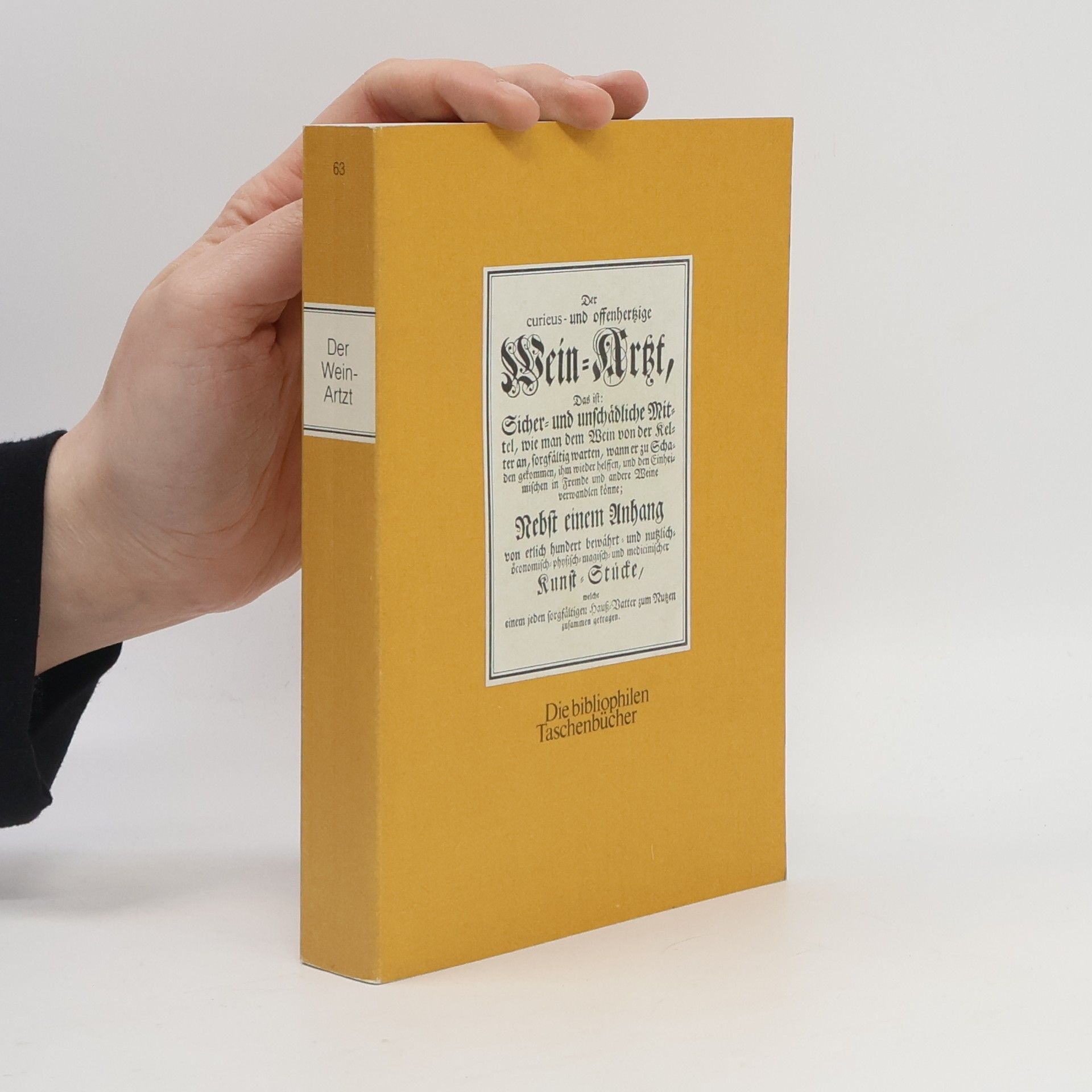 Collectif d'auteurs Der curieus- und offenhertzige Wein-Artzt
