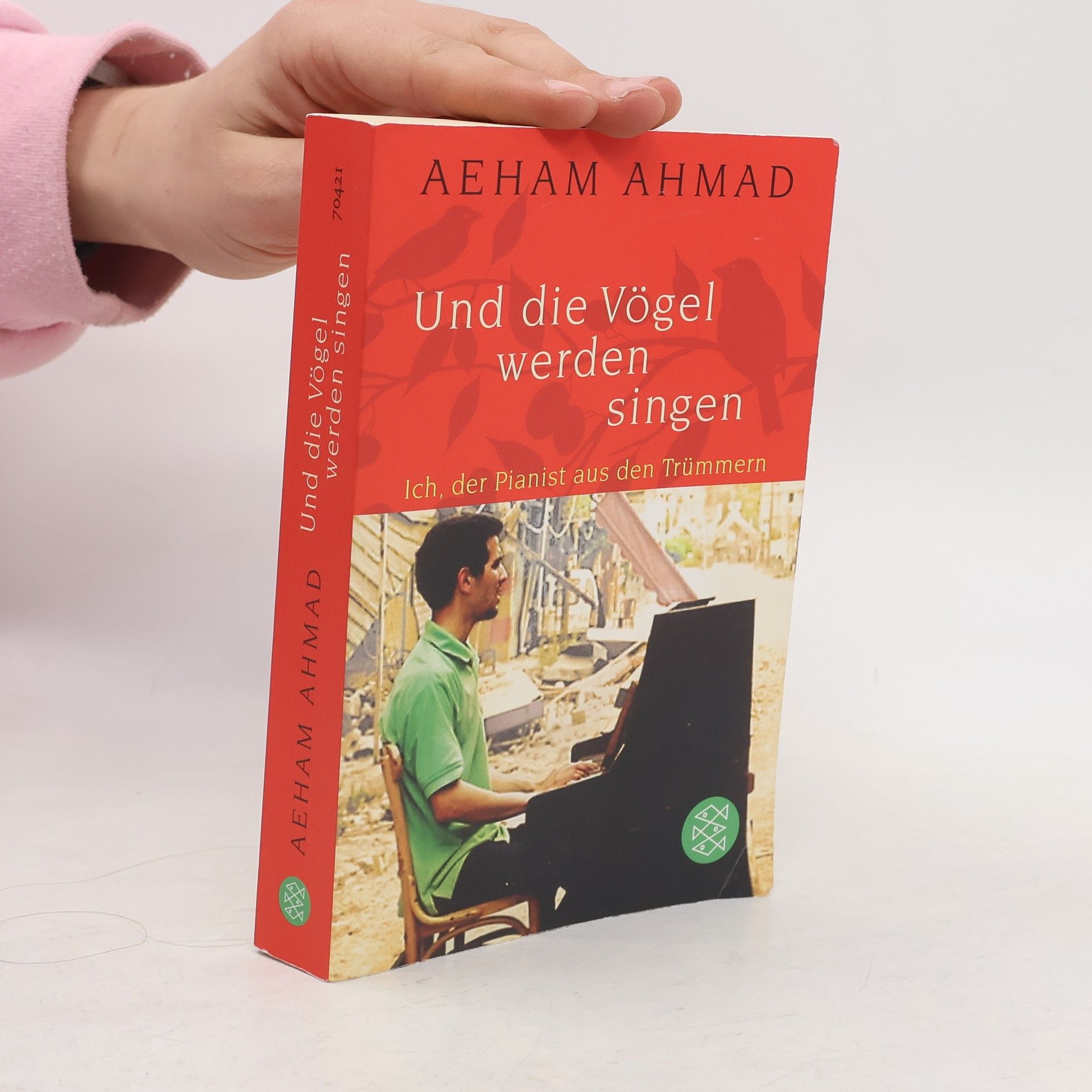 Aeham Ahmad Und die Vögel werden singen