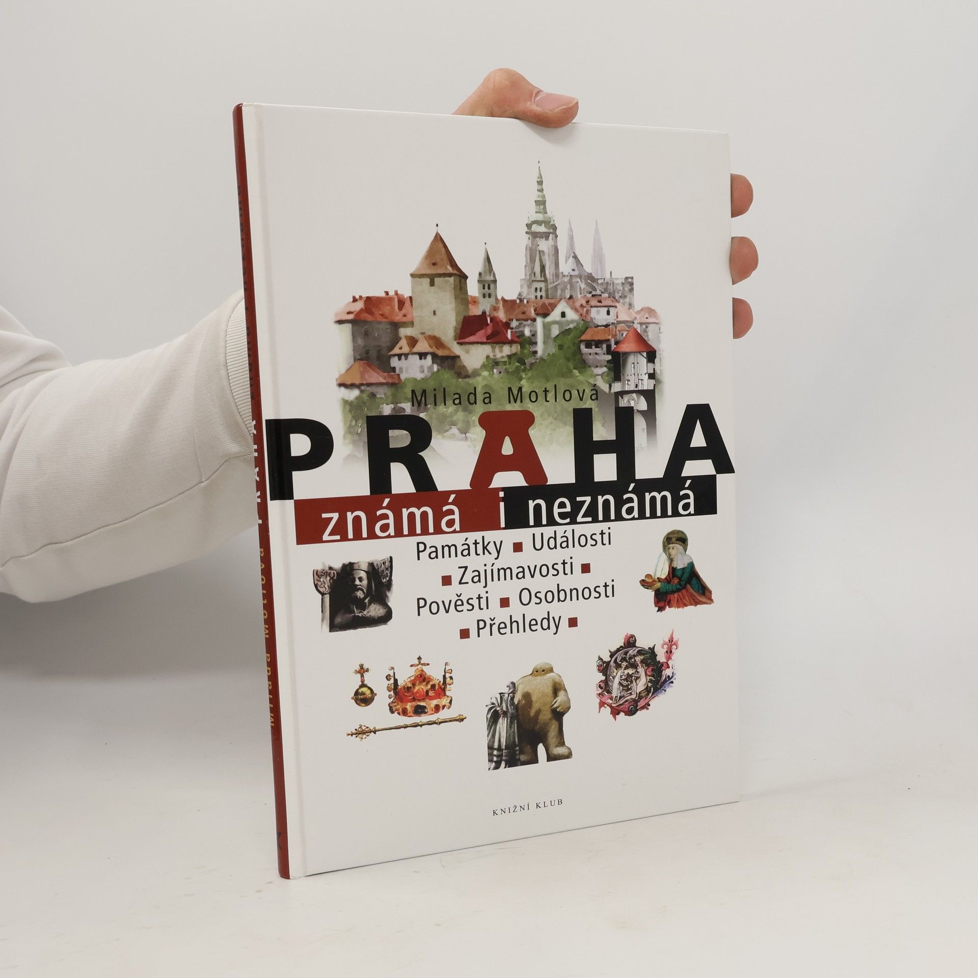 Milada Motlová Praha známá i neznámá